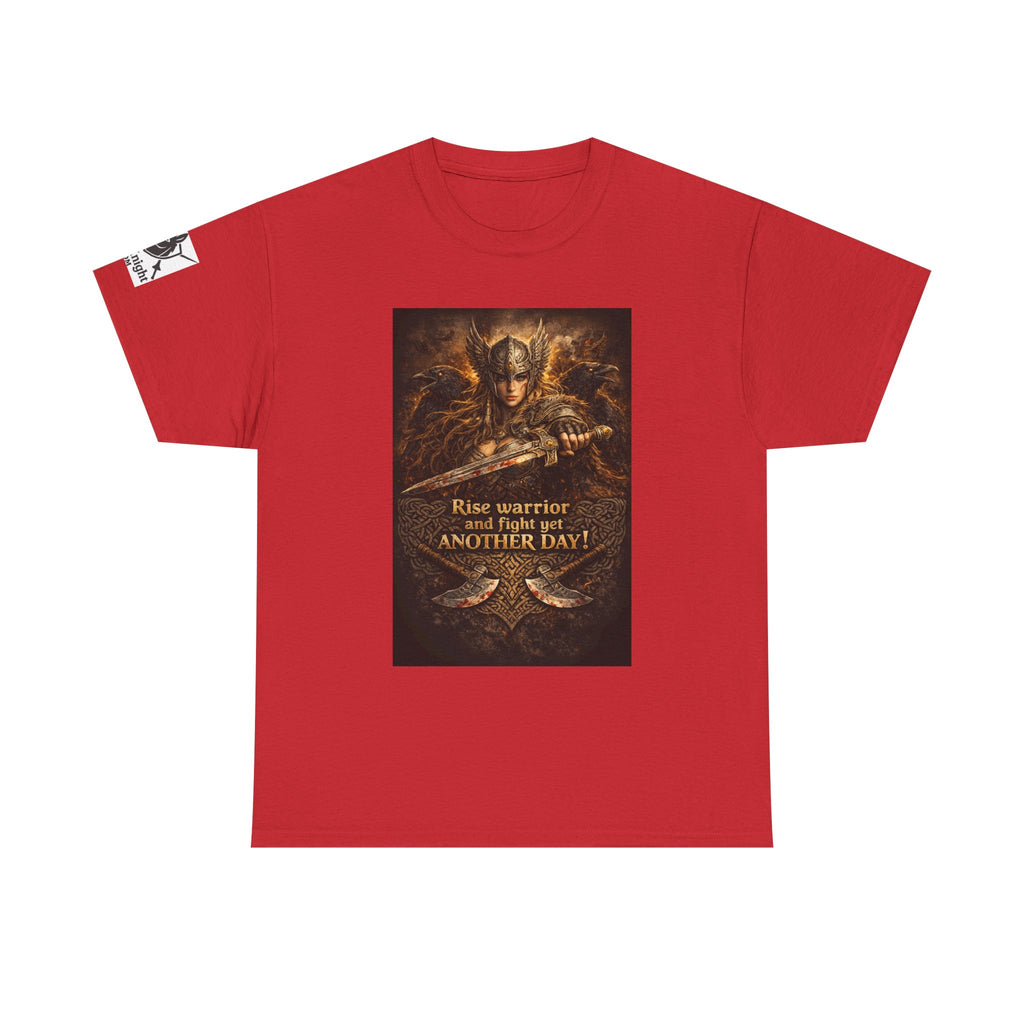 Viking Valkyrie shirt -Rise and Fight yet another day! — viking Tee