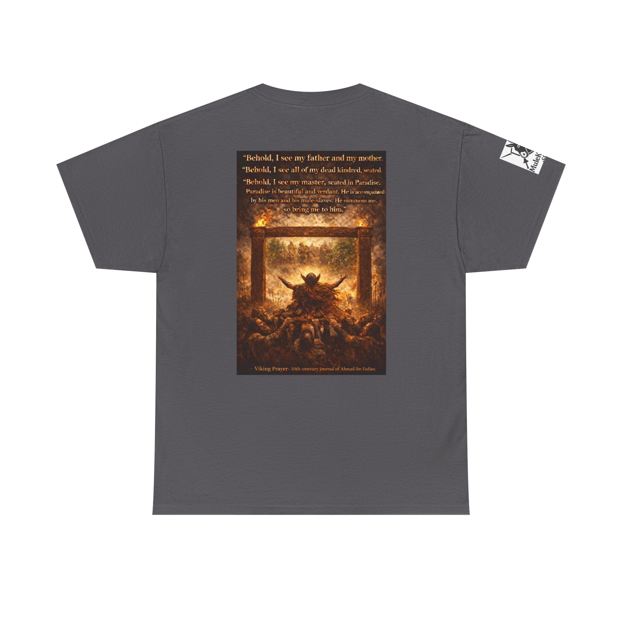 Viking Valkyrie shirt - Viking Prayer 10th-century "Behold, I see my father and my mother." — viking Tee