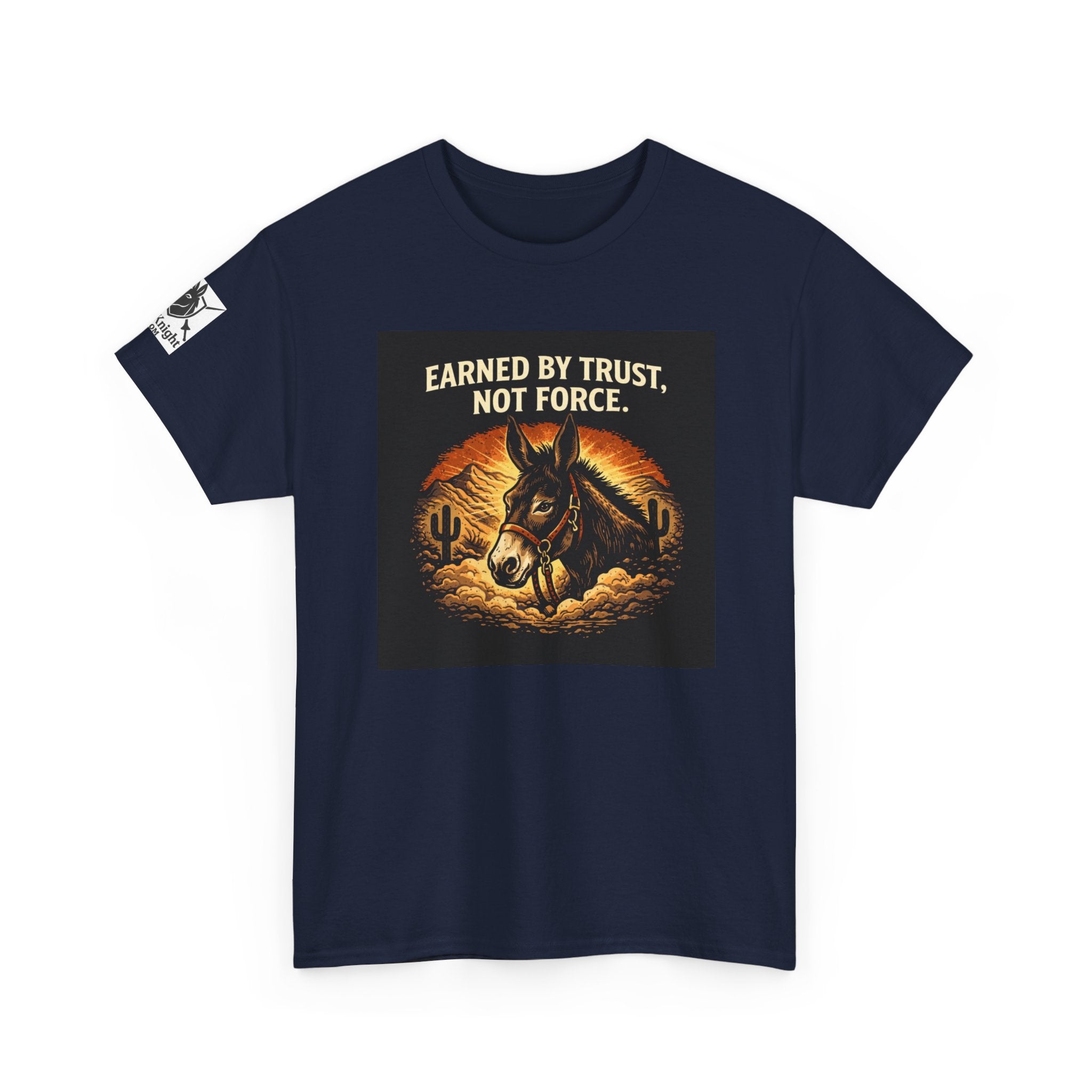 Earned by Trust Not Force Tee — Western Horse Graphic T‑Shirt
