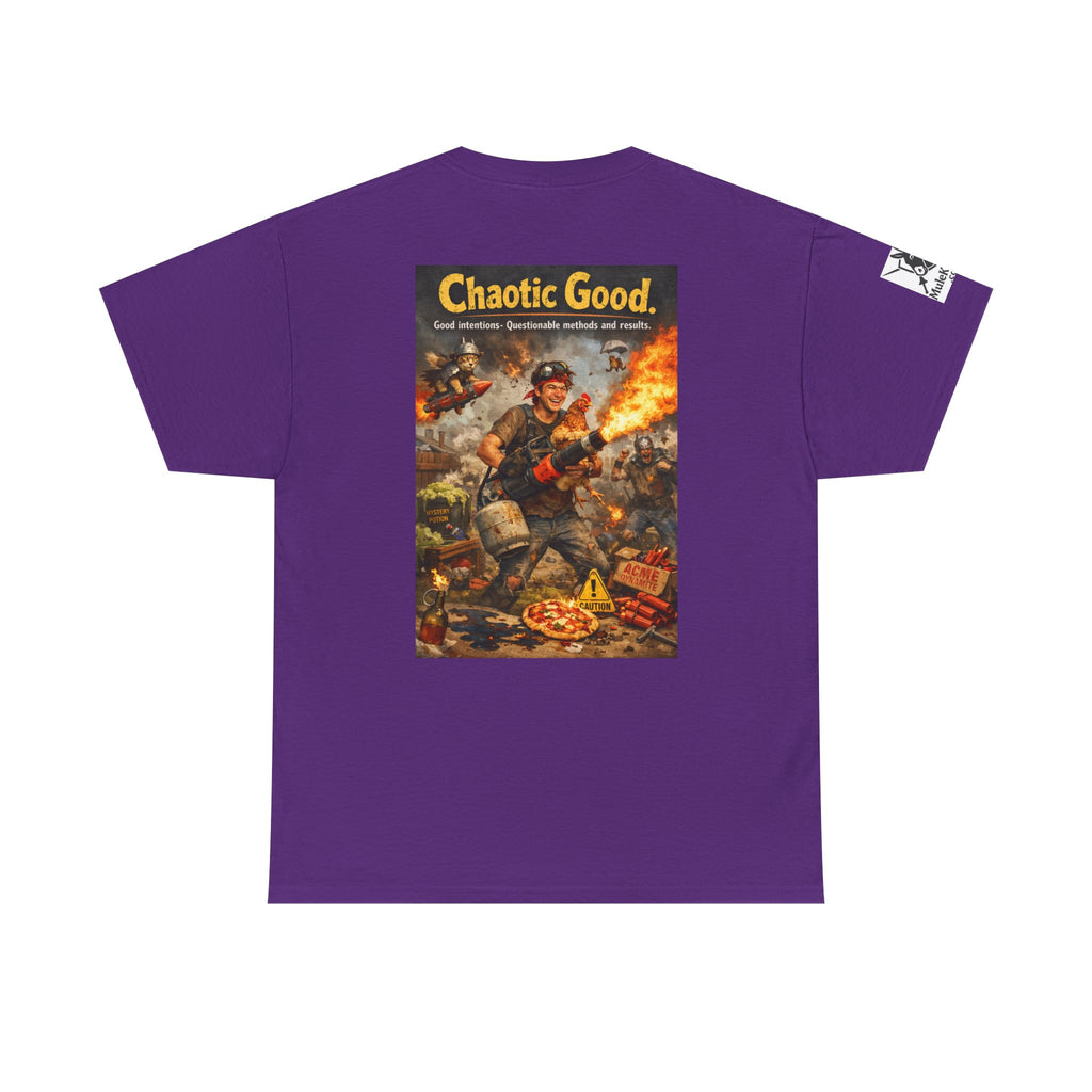 Gaming Tee— “Chaotic Good.  Good inentions, Questionable methods and results." Funny tee