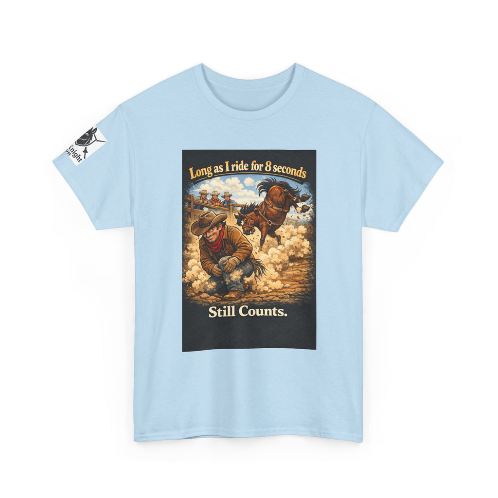 Rodeo As long as I ride 8 seconds - Still Counts T-Shirt — Cowboy Landscape Graphic Tee