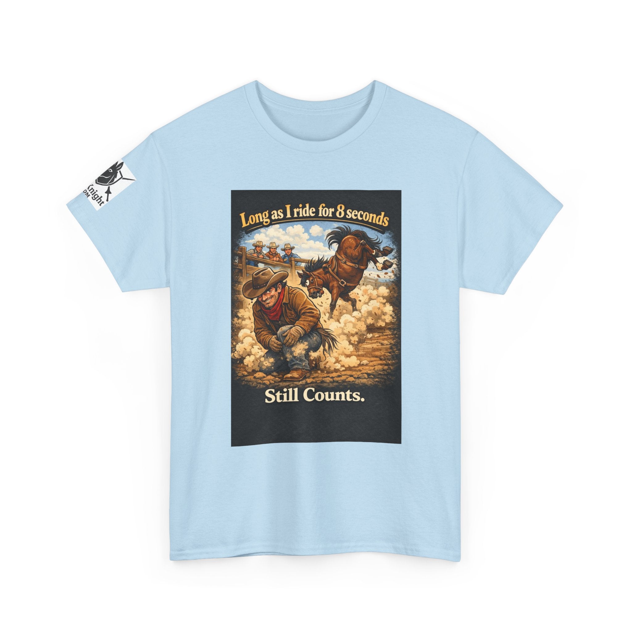 Rodeo As long as I ride 8 seconds - Still Counts T-Shirt — Cowboy Landscape Graphic Tee