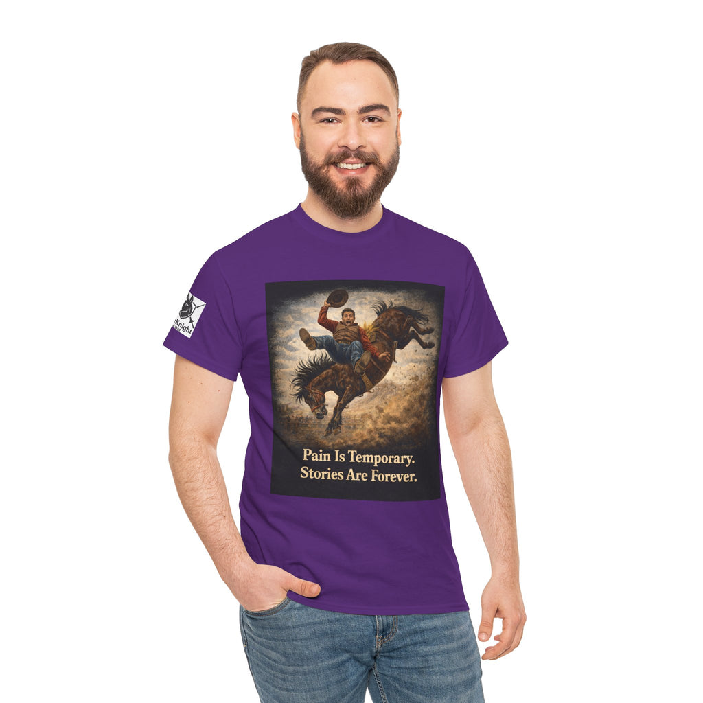 Rodeo Bucking Bronco T‑Shirt — "Pain Is Temporary. Stories Are Forever."