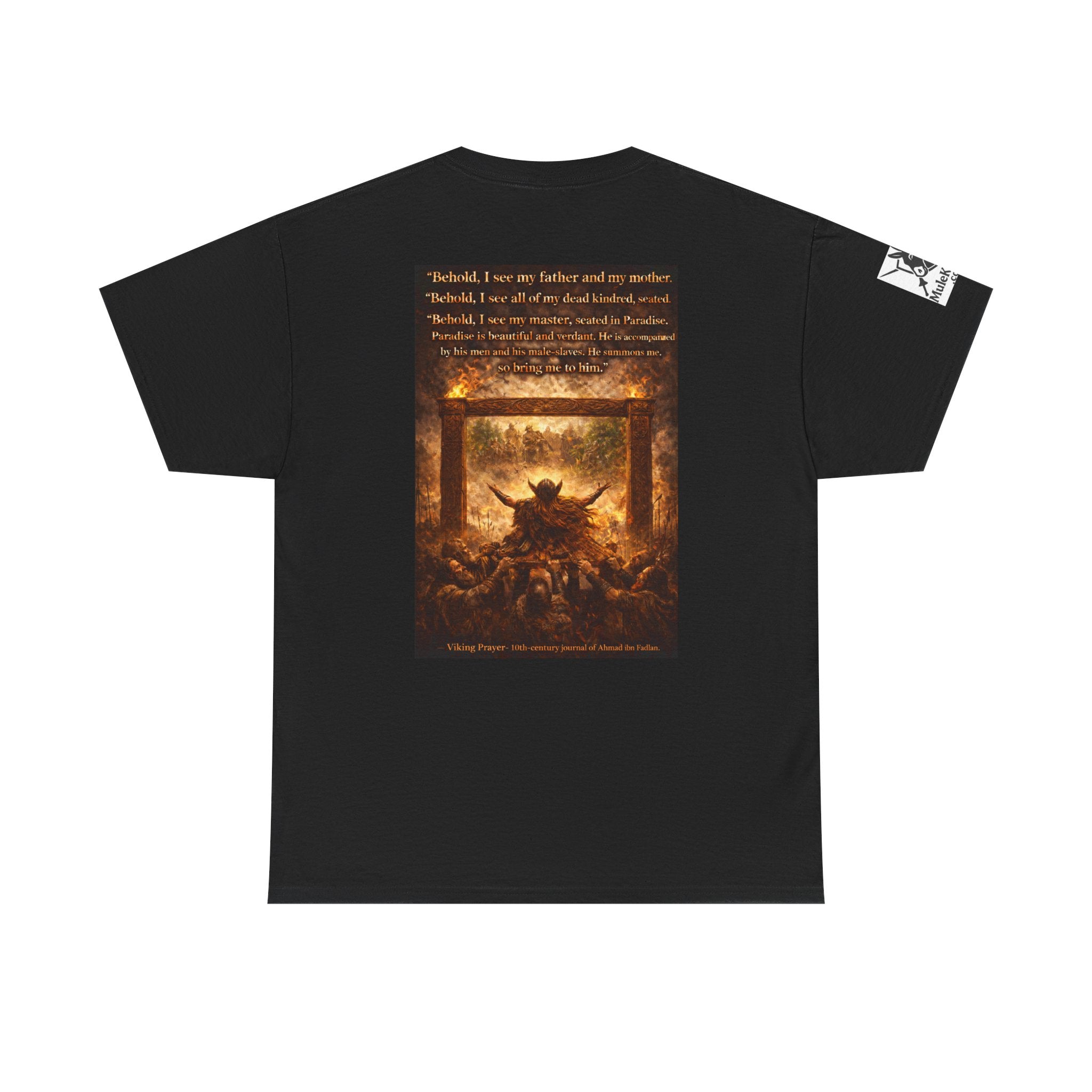 Viking Valkyrie shirt - Viking Prayer 10th-century "Behold, I see my father and my mother." — viking Tee