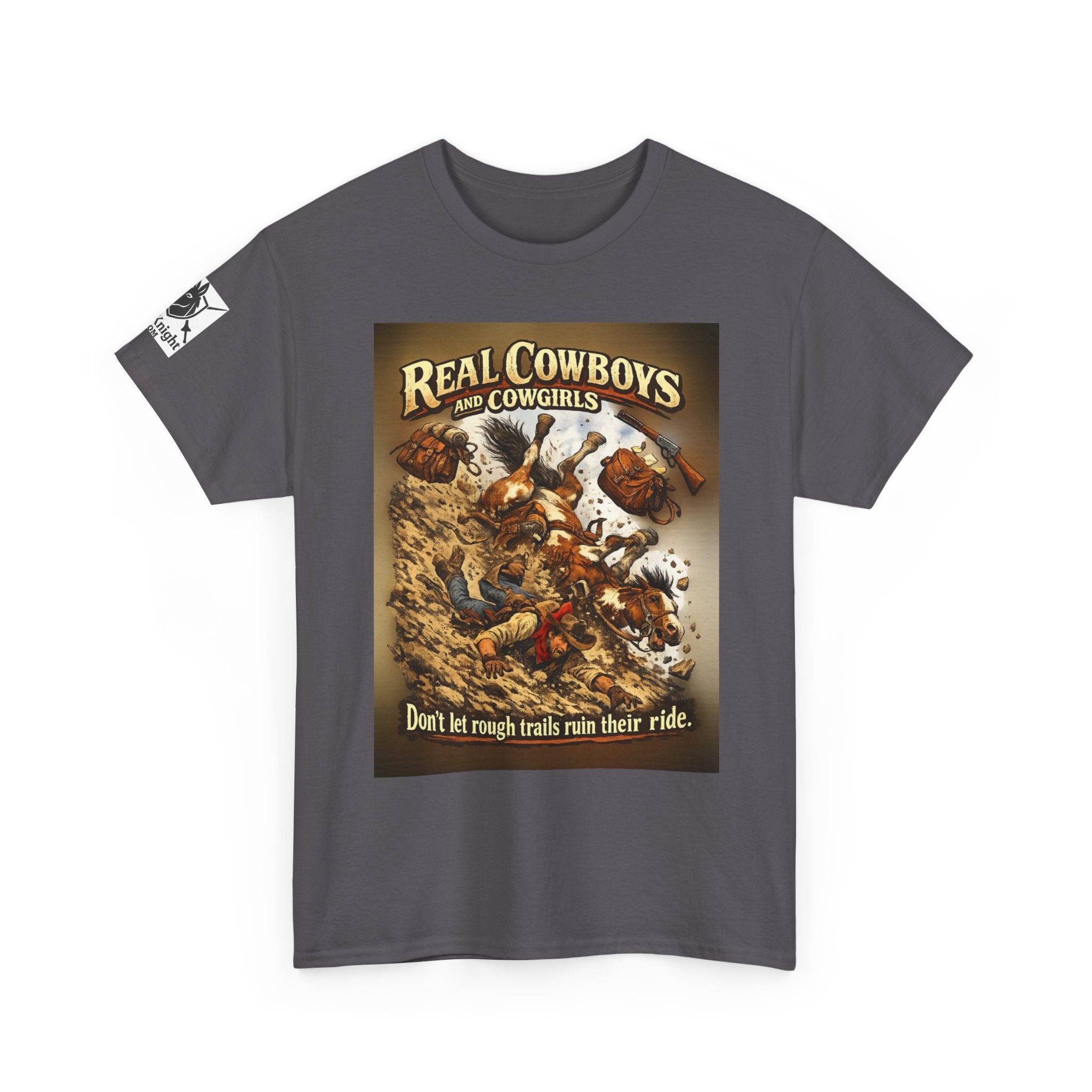 Cowboy Rodeo T‑Shirt — “Real Cowboys and Cowgirls - Dont let rough trails ruin thier ride.” Vintage Rodeo Graphic
