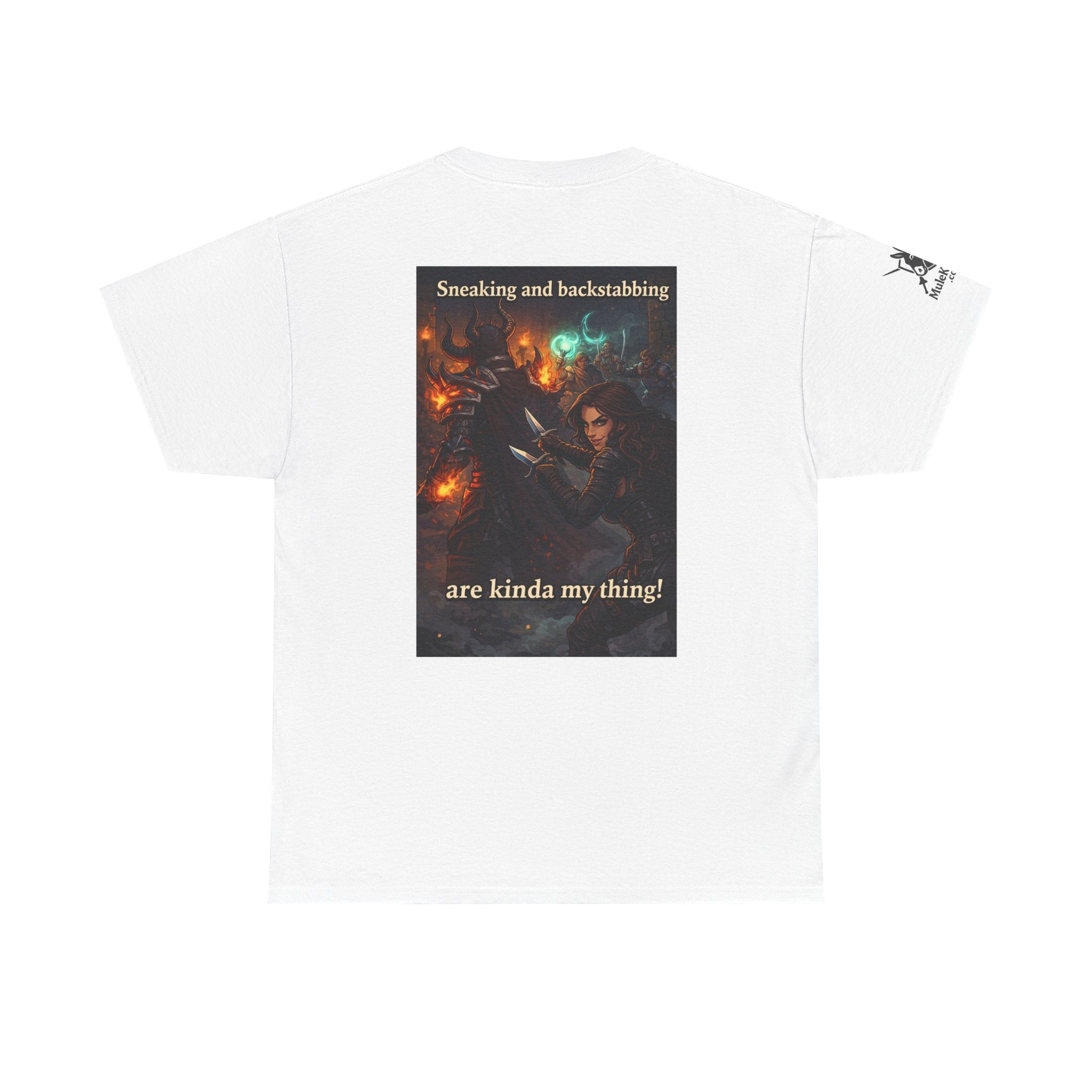 Gaming Tee— “Sneaking and backstabbing are kind of my thing!" funny tee