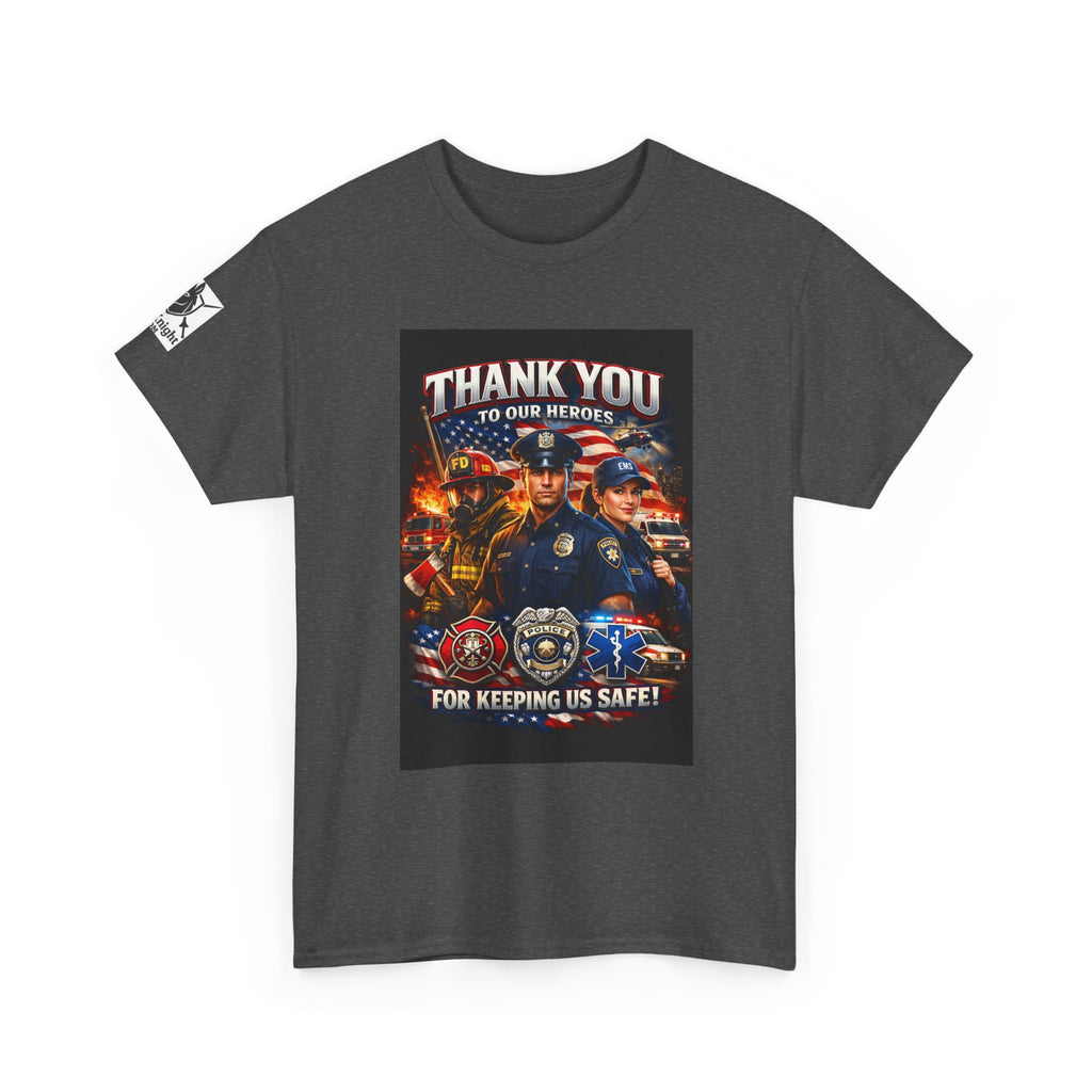 USA Flag Graphic Tee - "Thank you to our Heroes- For keeping us safe!"