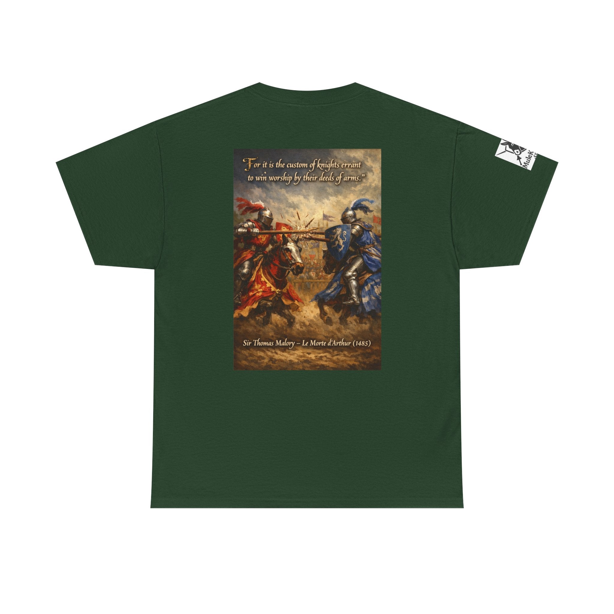Jousting T-Shirt — “For it is the custom of knights errant to win worship by their deeds of arms. Sir Thomas Malory – Le Morte d’Arthur (1485)"