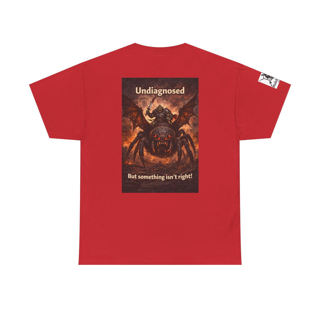 Gaming Tee— “Undiagnosed. But something isn't right!"  Orc riding a flying spider mount funny tee
