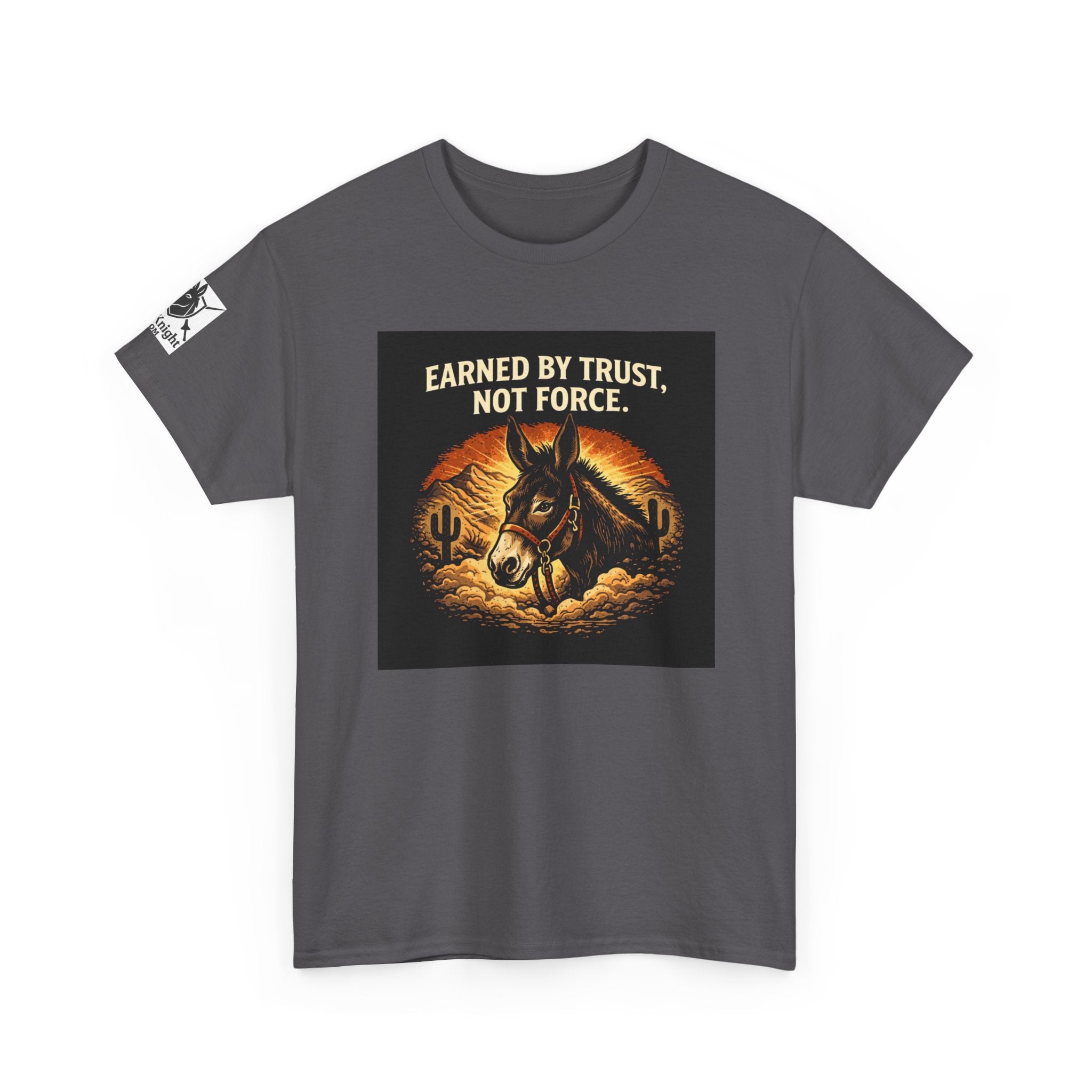 Earned by Trust Not Force Tee — Western Horse Graphic T‑Shirt