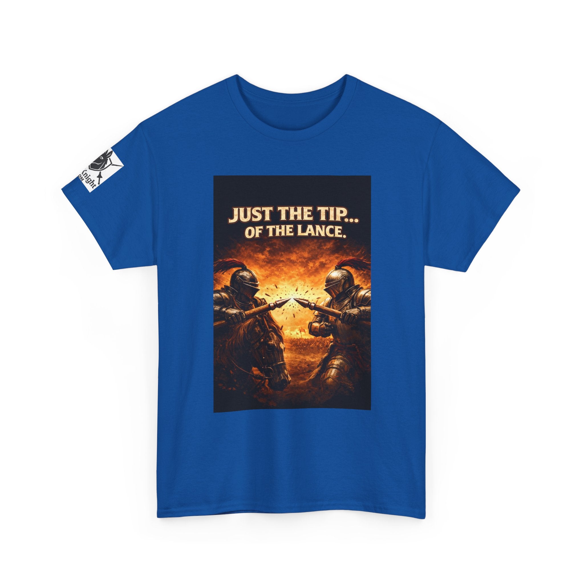 T-Shirt — "Just the Tip...... of the Lance" Medieval Knight Graphic Tee