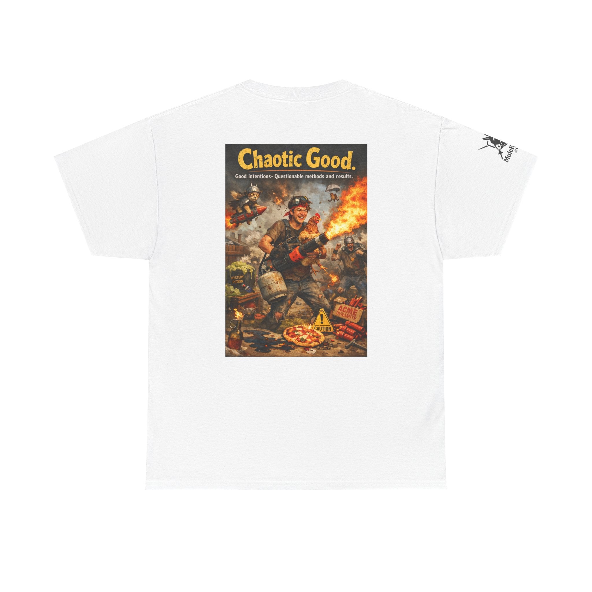 Gaming Tee— “Chaotic Good.  Good inentions, Questionable methods and results." Funny tee