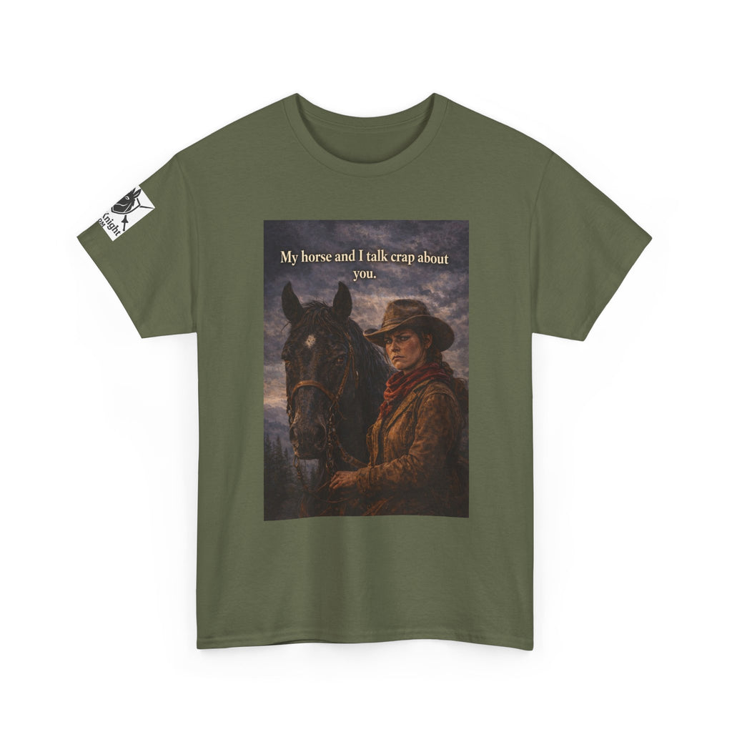 Cowboy & Horse Graphic Tee — "My horse and I talk crap about you"