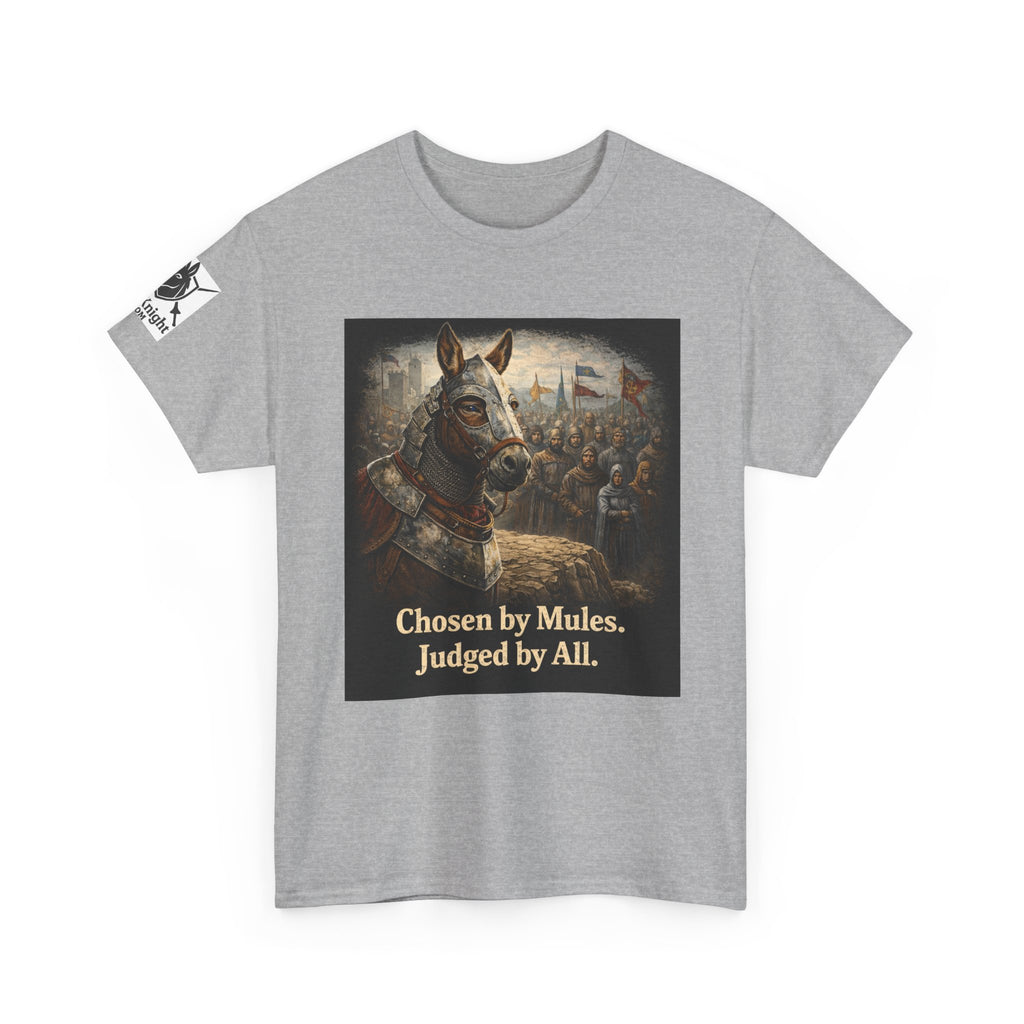 Chosen by Mules Tee — Funny Medieval Donkey Graphic T-Shirt