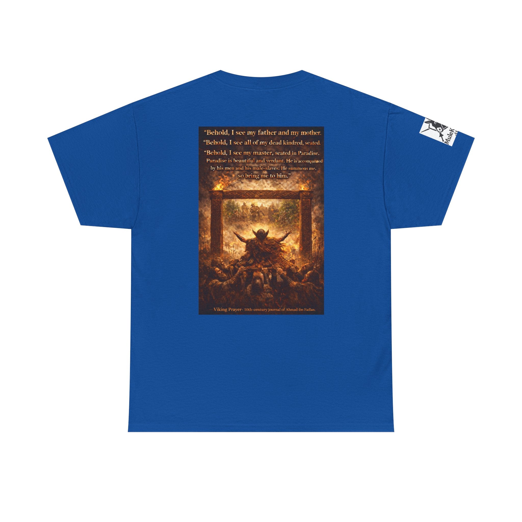 Viking Valkyrie shirt - Viking Prayer 10th-century "Behold, I see my father and my mother." — viking Tee