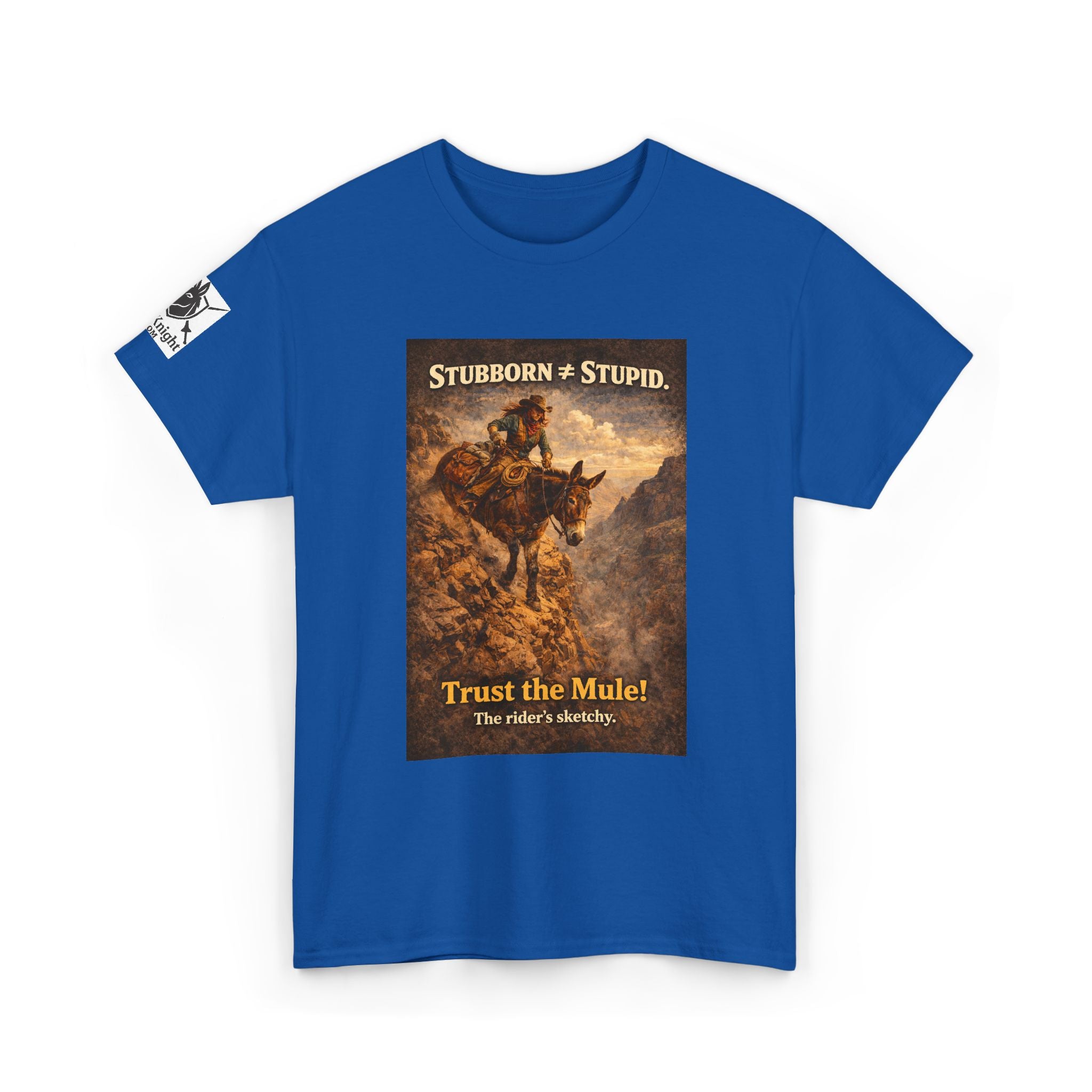 Mule Tee — "Stubborn not Stupid. Trust the Mule!" Vintage Western Humor T-Shirt