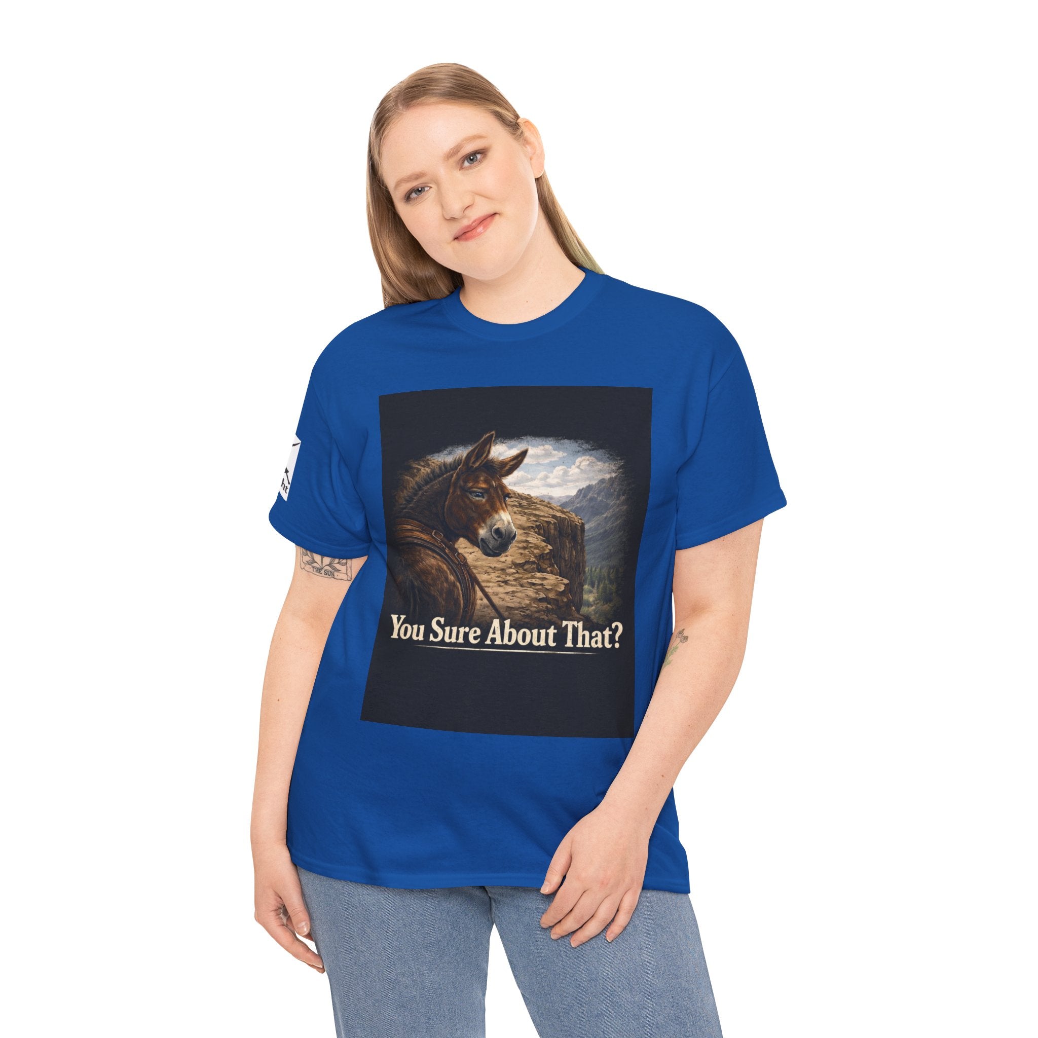 Funny Mule Tee "You Sure About That?" — Humorous Animal Graphic T-Shirt