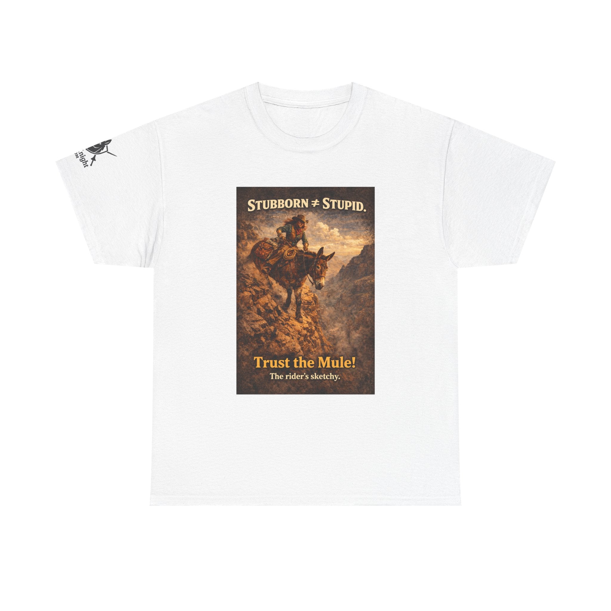 Mule Tee — "Stubborn not Stupid. Trust the Mule!" Vintage Western Humor T-Shirt