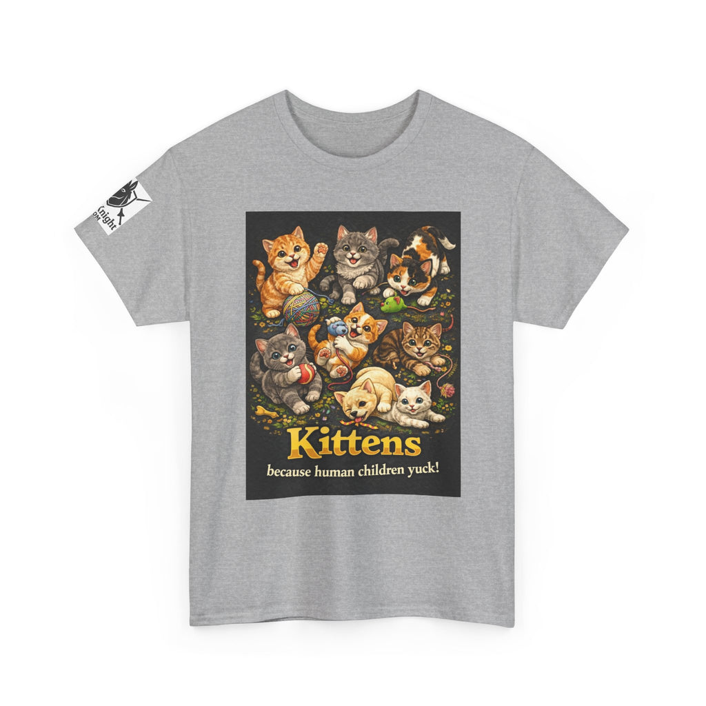 Kittens playing.  Kittens because human Children Yuck!  Teeshirt