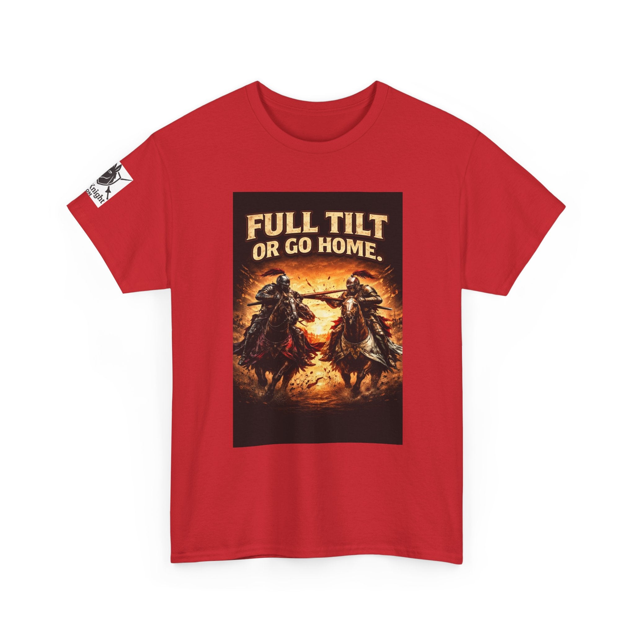 Full Tilt or Go Home T-Shirt — Medieval Jousting Knights Graphic Tee