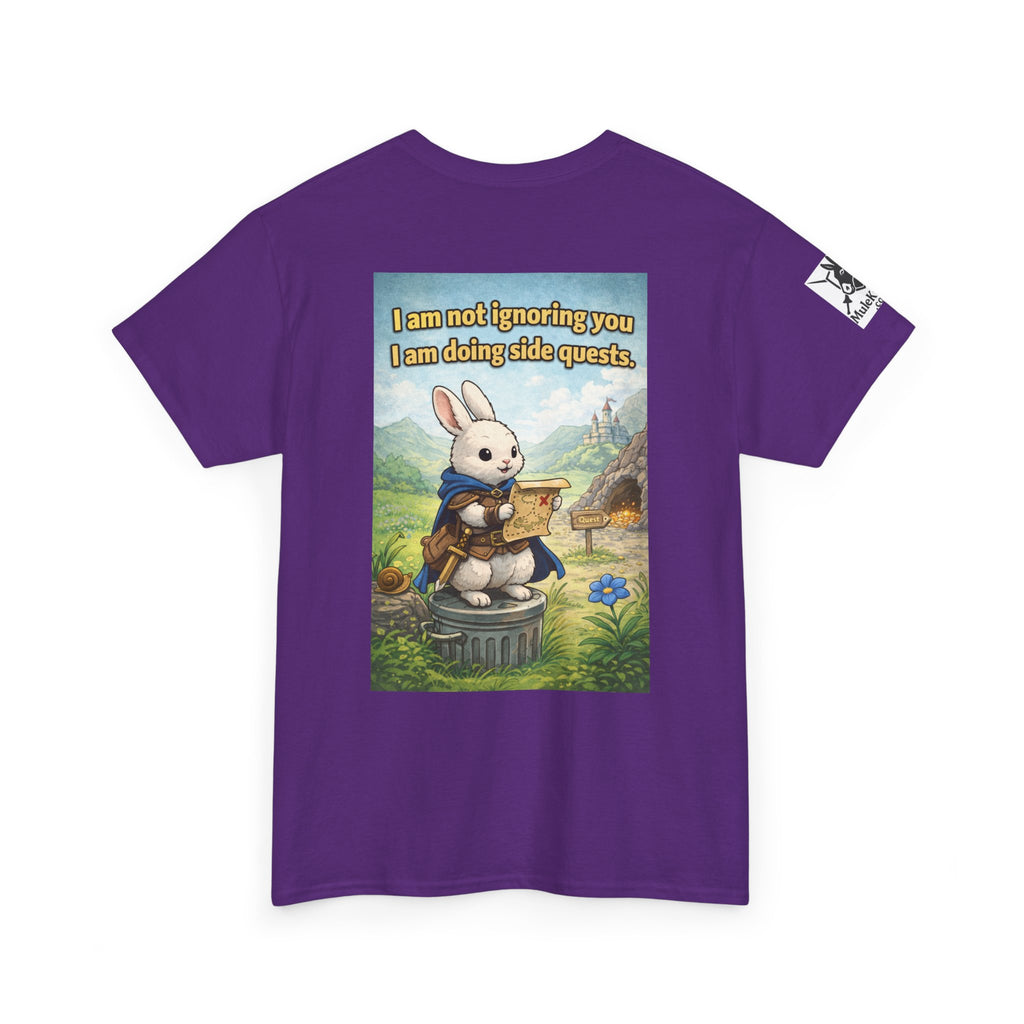 Copy of Gaming Tee— “I am not ignoring you I am doing side quests.." Funny tee