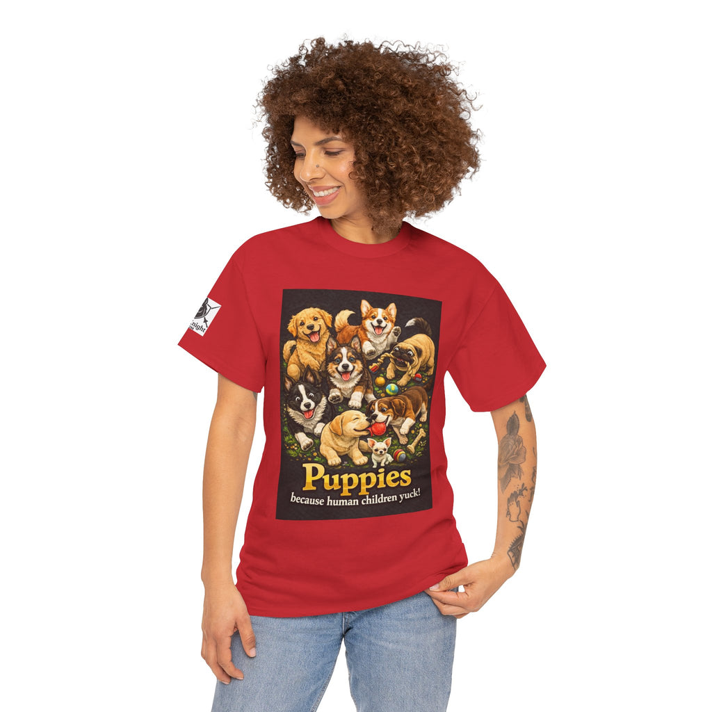 Puppies becouse Human Children Yuck!  Teeshirt.  Dog lover funny