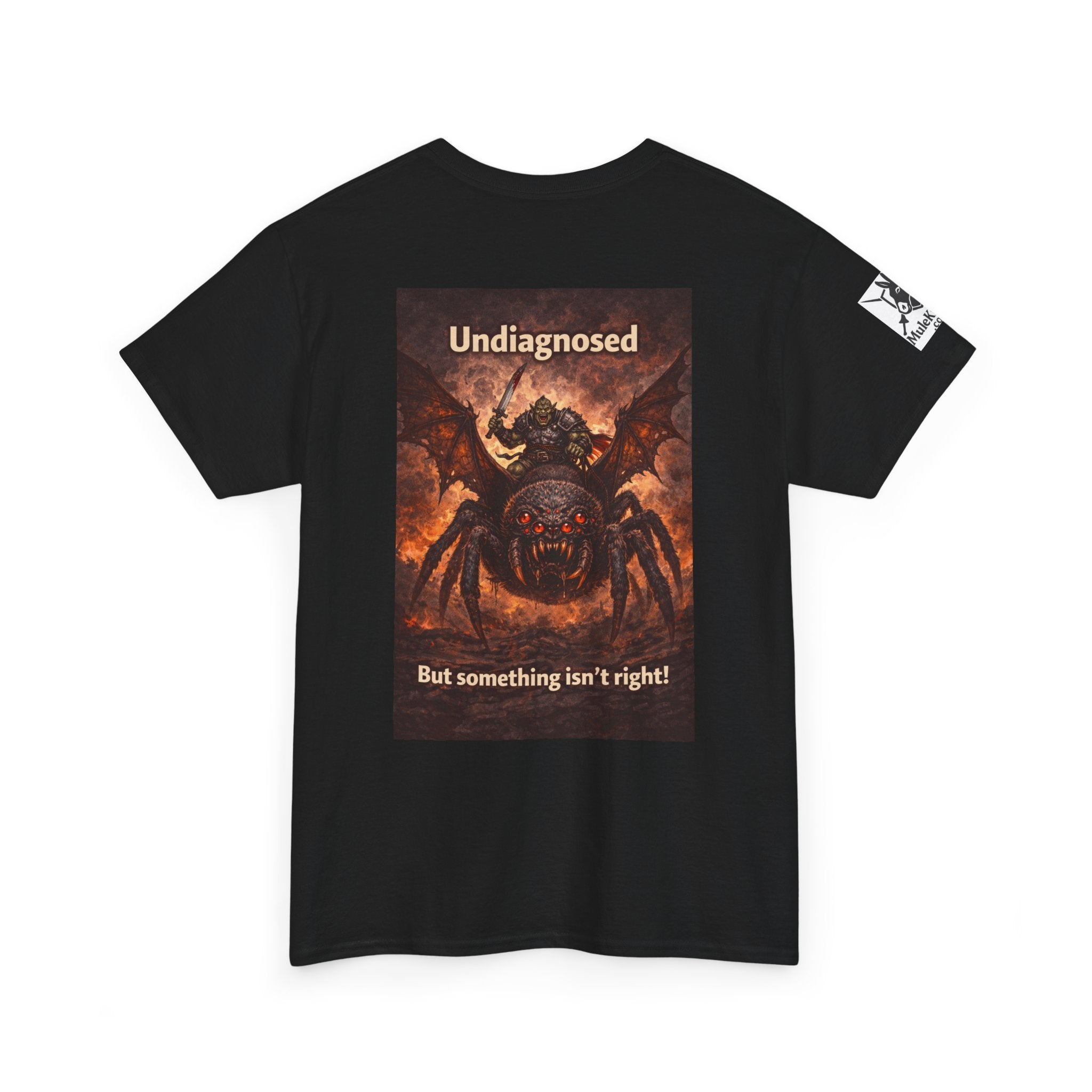 Gaming Tee— “Undiagnosed. But something isn't right!"  Orc riding a flying spider mount funny tee