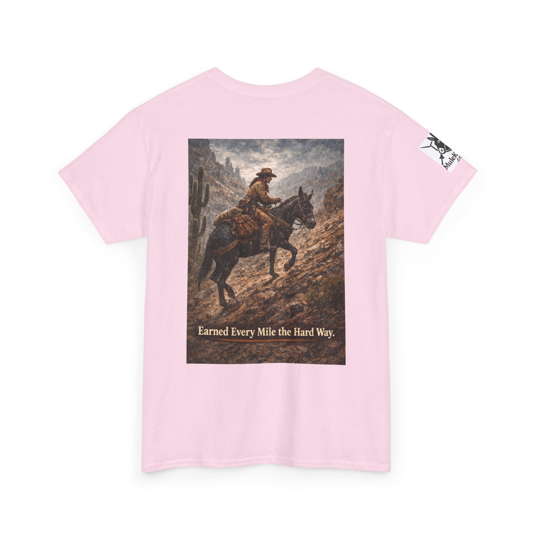 Cowboy Trail riding Mule Graphic Tee — "Earned Every Mile the Hard Way"