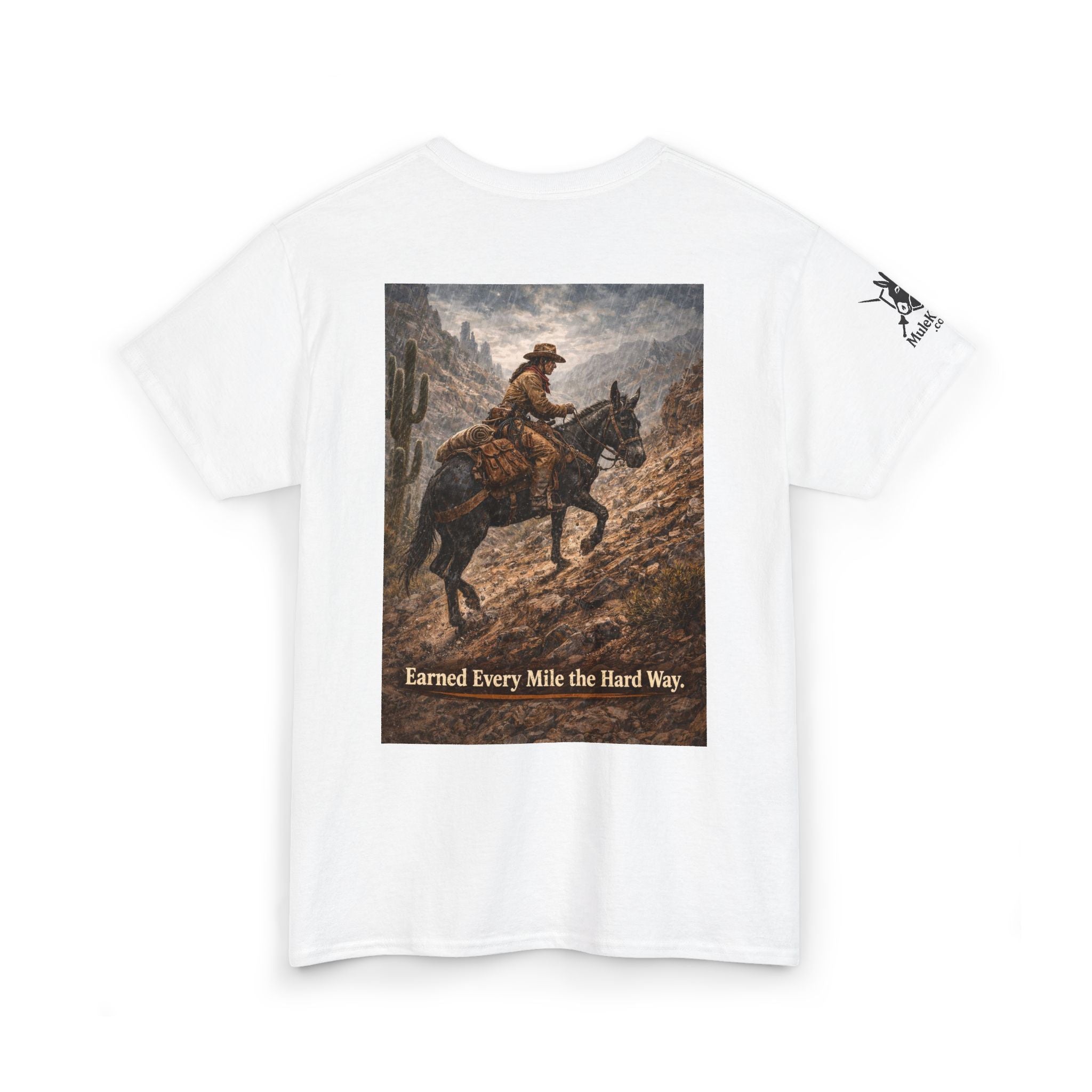 Cowboy Trail riding Mule Graphic Tee — "Earned Every Mile the Hard Way"