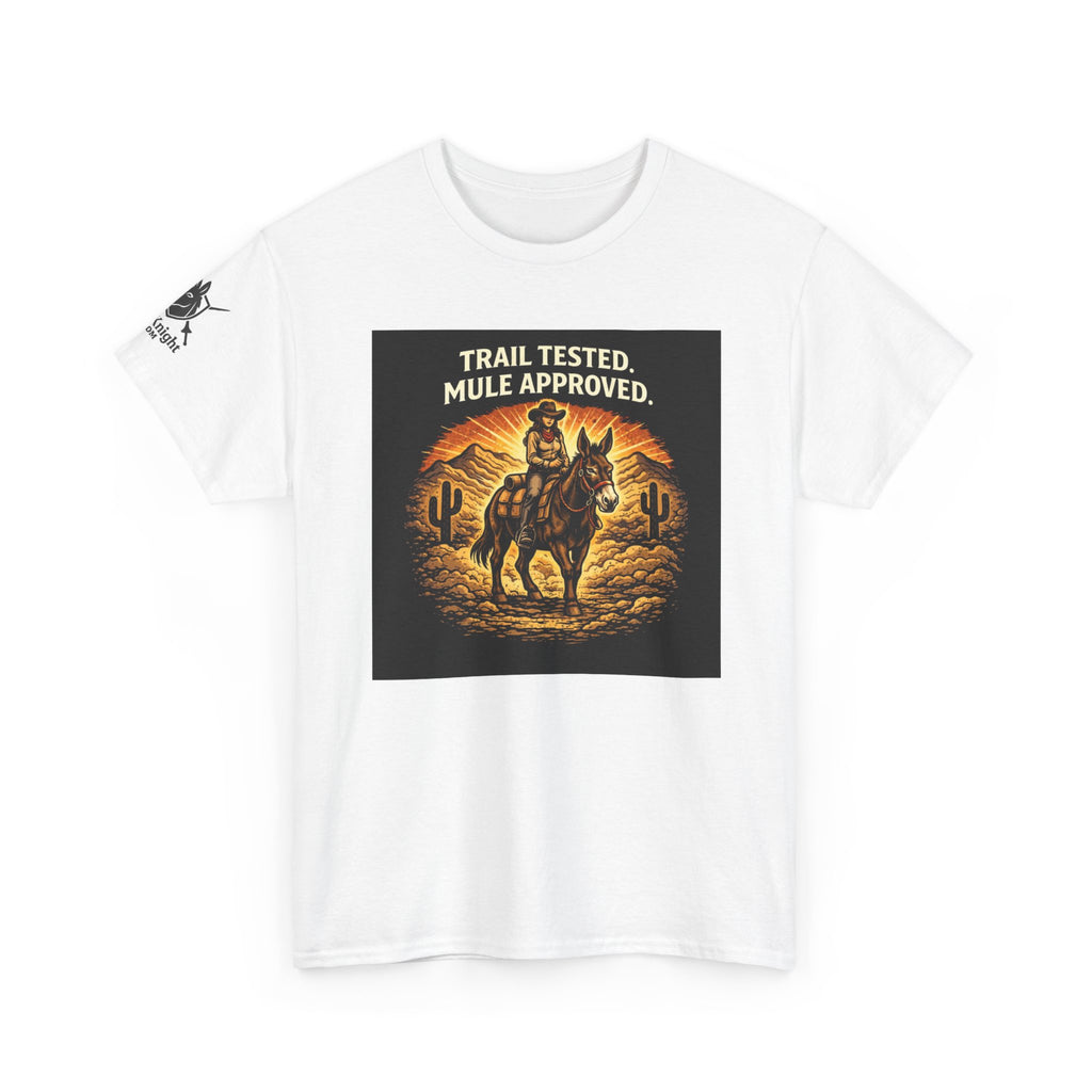 Trail Tested Mule Approved T‑Shirt — Western Cowgirl Mule Rider Tee