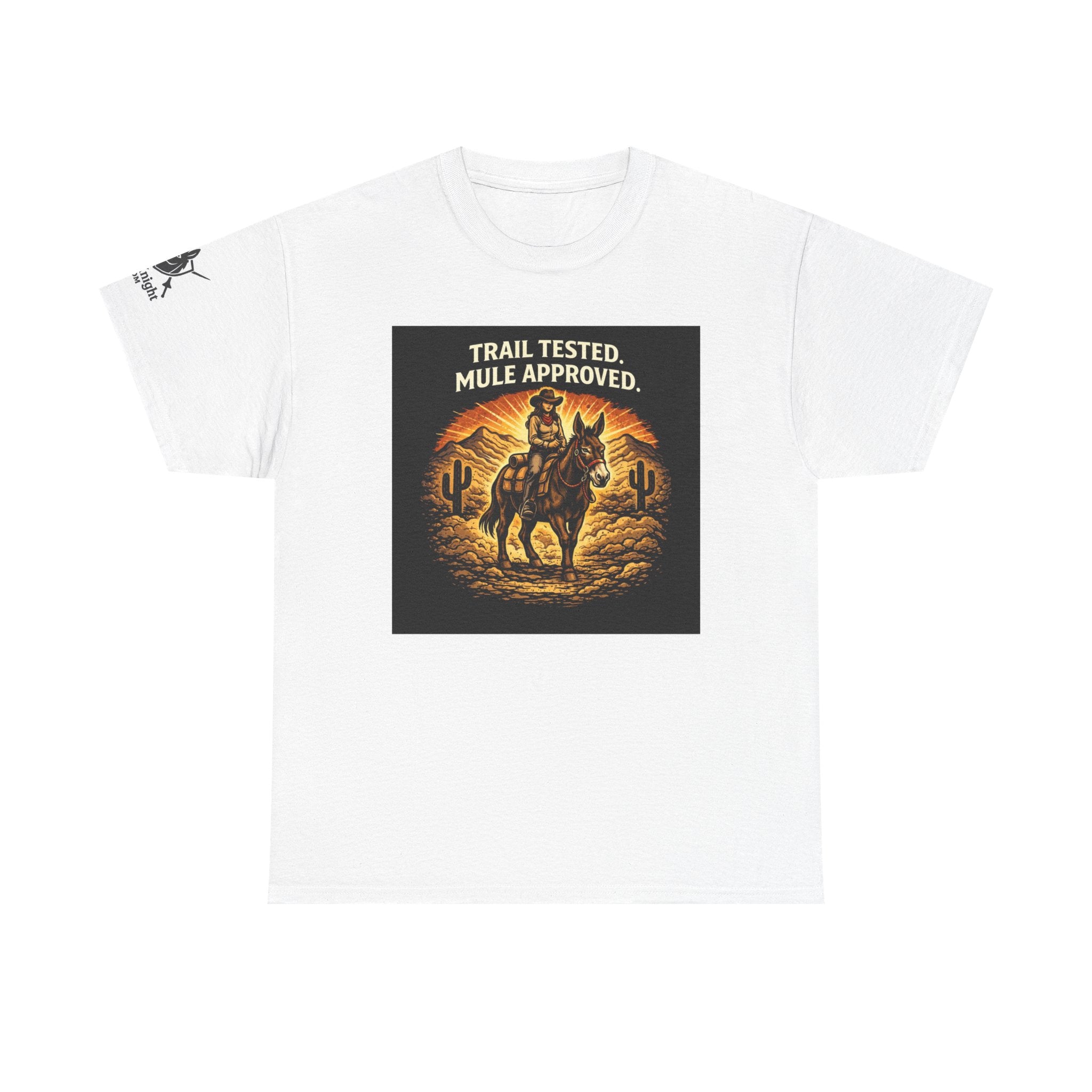 Trail Tested Mule Approved T‑Shirt — Western Cowgirl Mule Rider Tee