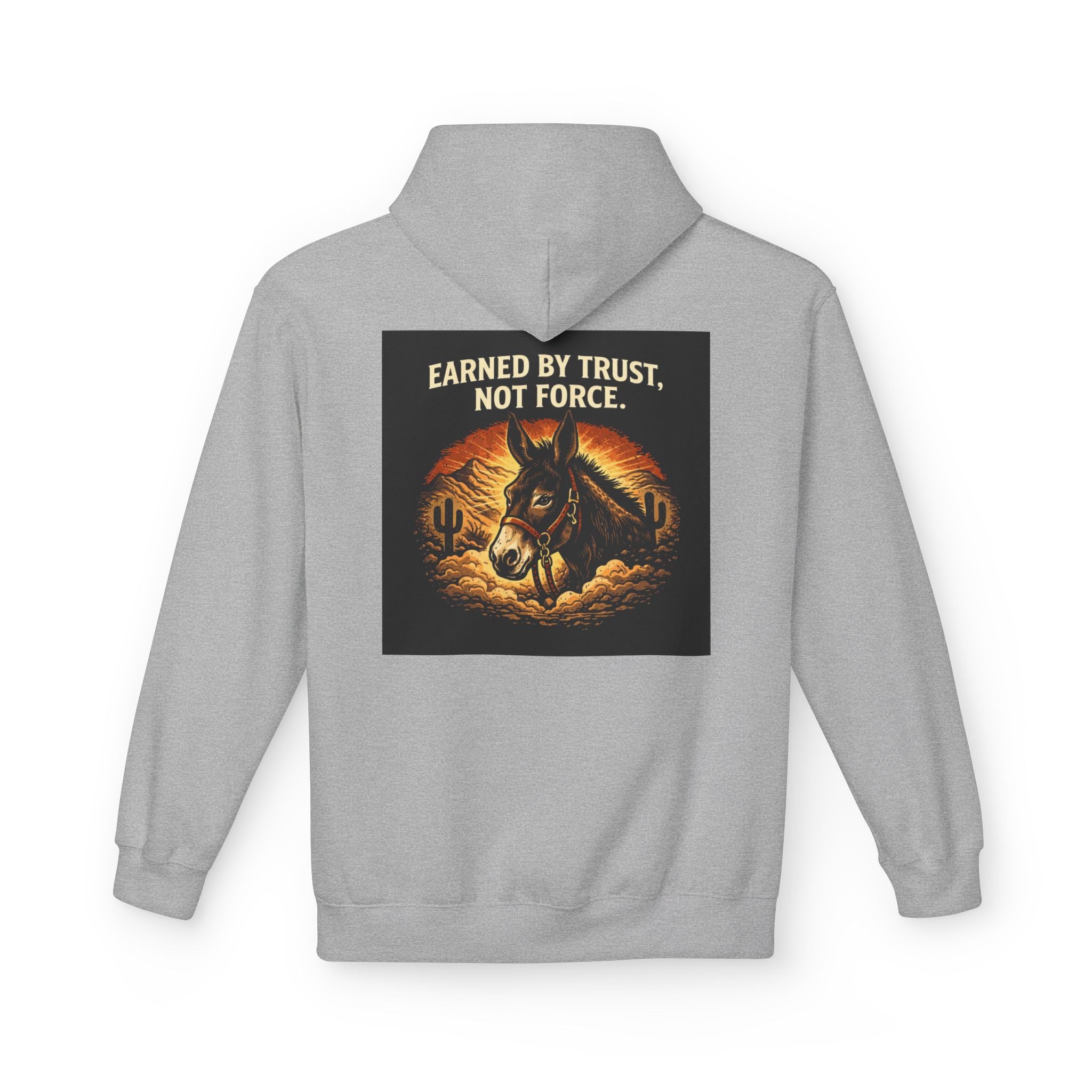 Cowboy Horse Hoodie — "Earned by Trust, Not Force" Western Ranch Pullover
