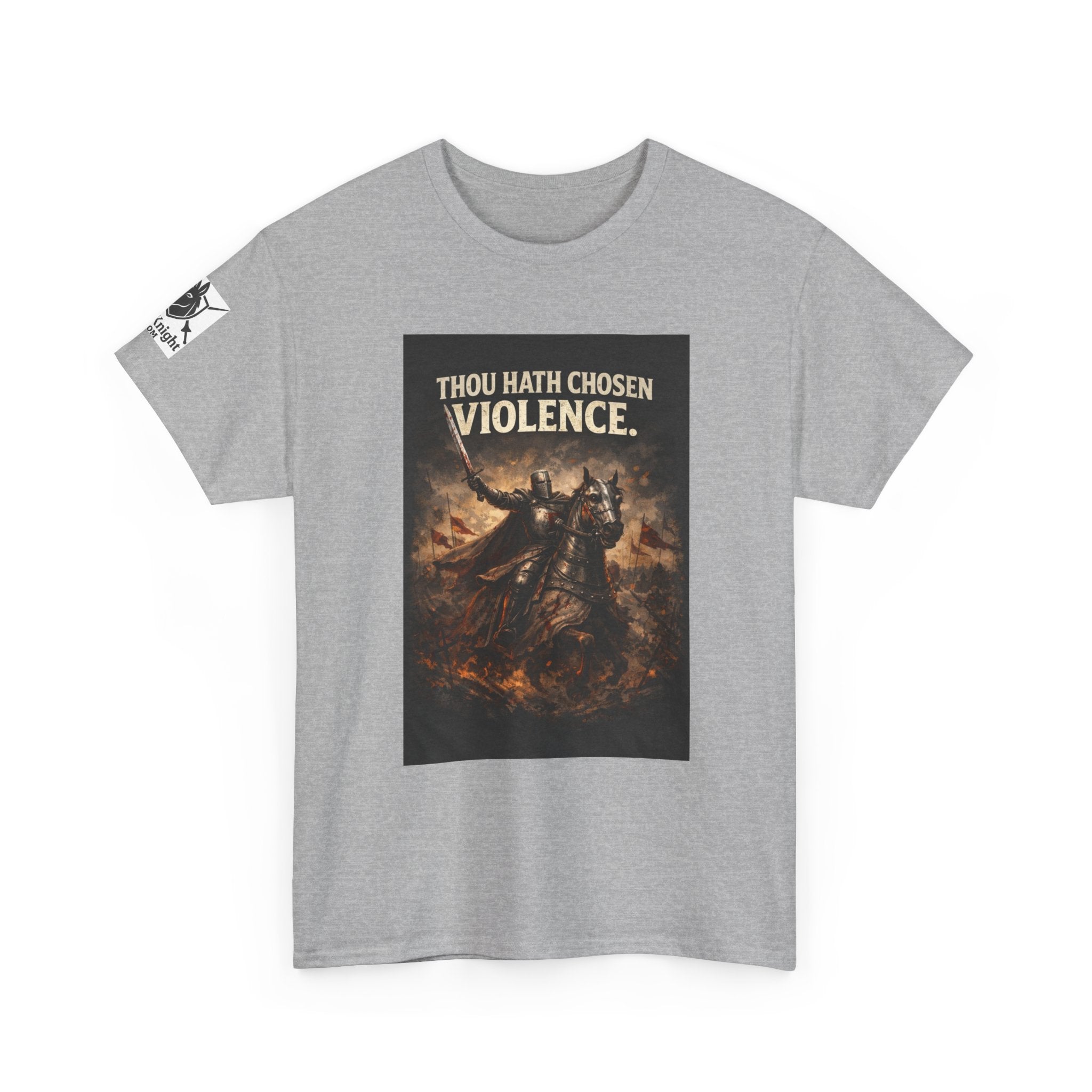 Thou Hath Chosen Violence T-Shirt — Dark Fantasy Warrior Graphic Tee