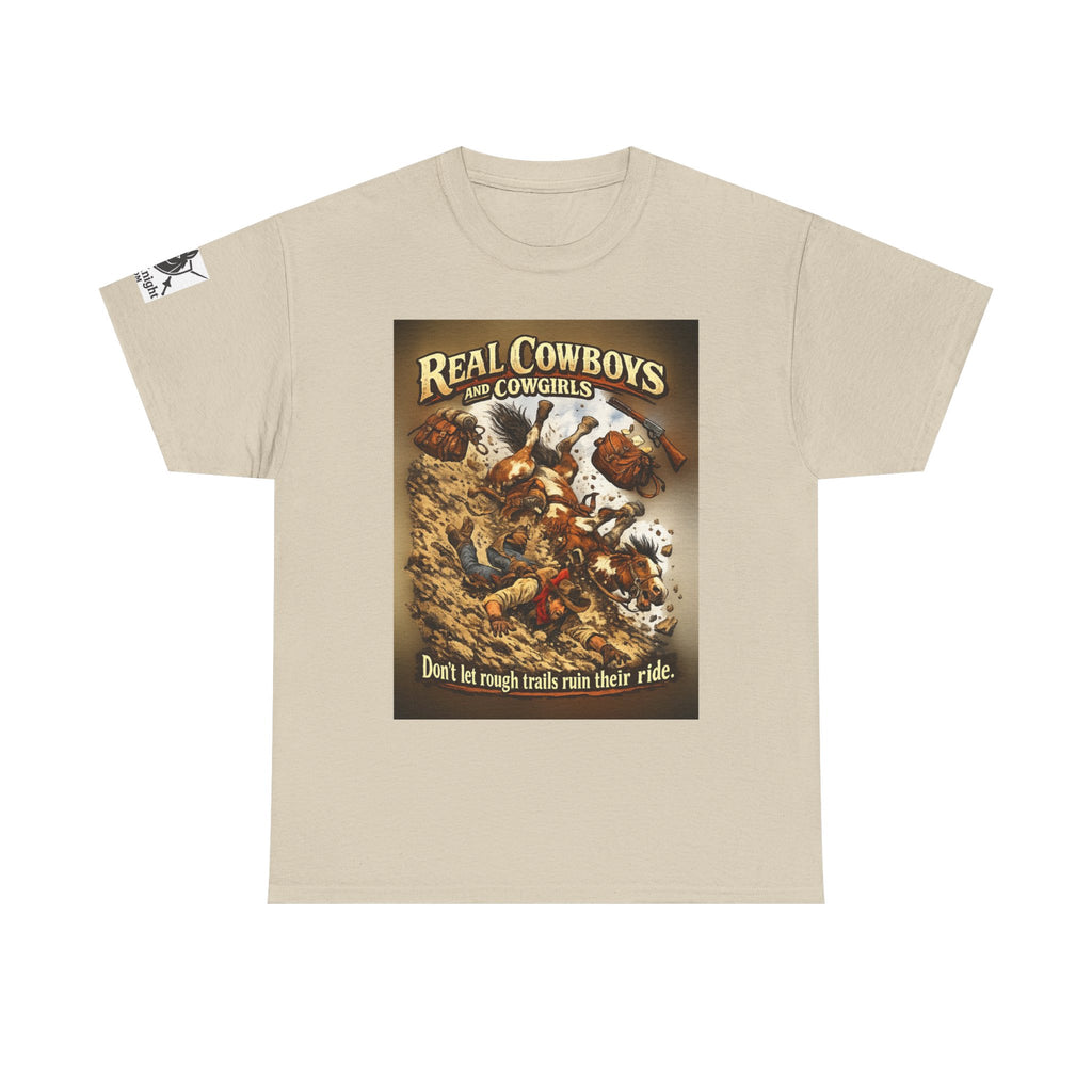 Cowboy Rodeo T‑Shirt — “Real Cowboys and Cowgirls - Dont let rough trails ruin thier ride.” Vintage Rodeo Graphic