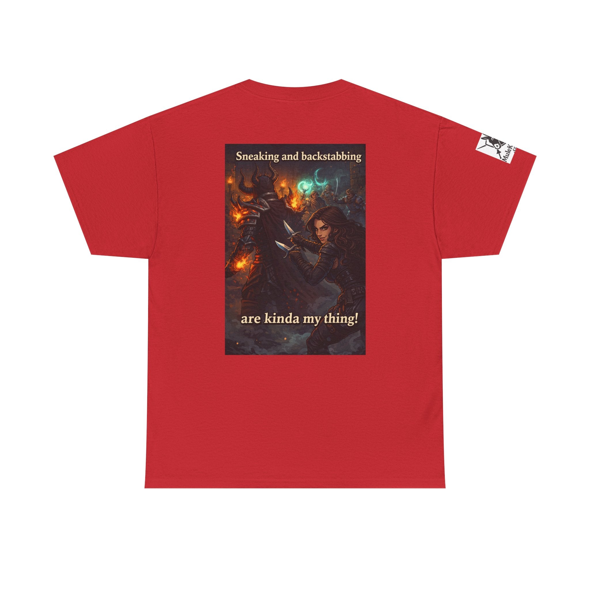Gaming Tee— “Sneaking and backstabbing are kind of my thing!" funny tee