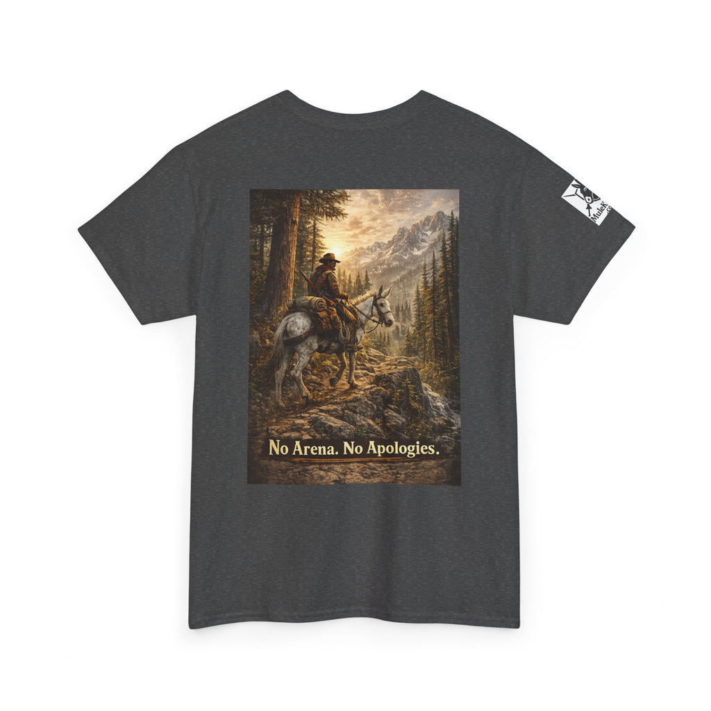 T-Shirt — 'No Arena. No Apologies.' Western Cowboy Scenic Graphic Tee