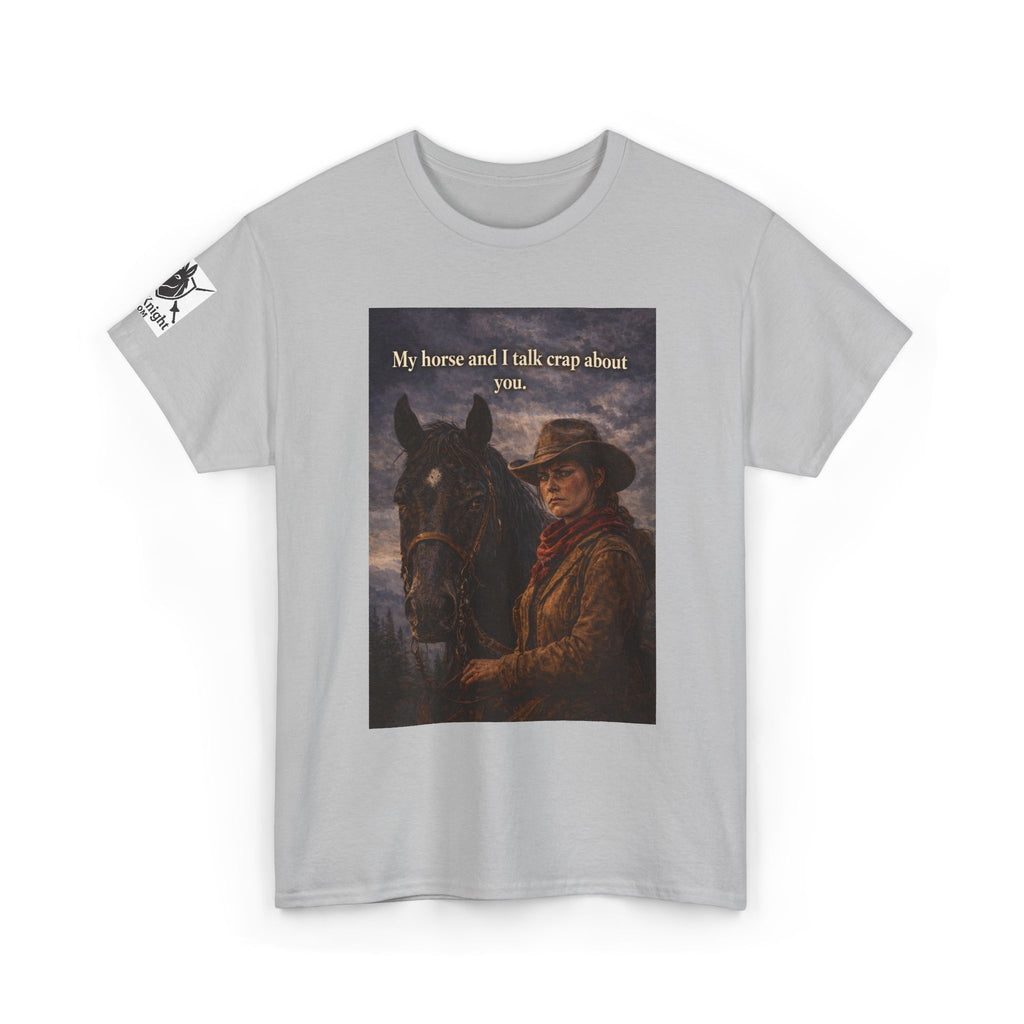 Cowboy & Horse Graphic Tee — "My horse and I talk crap about you"