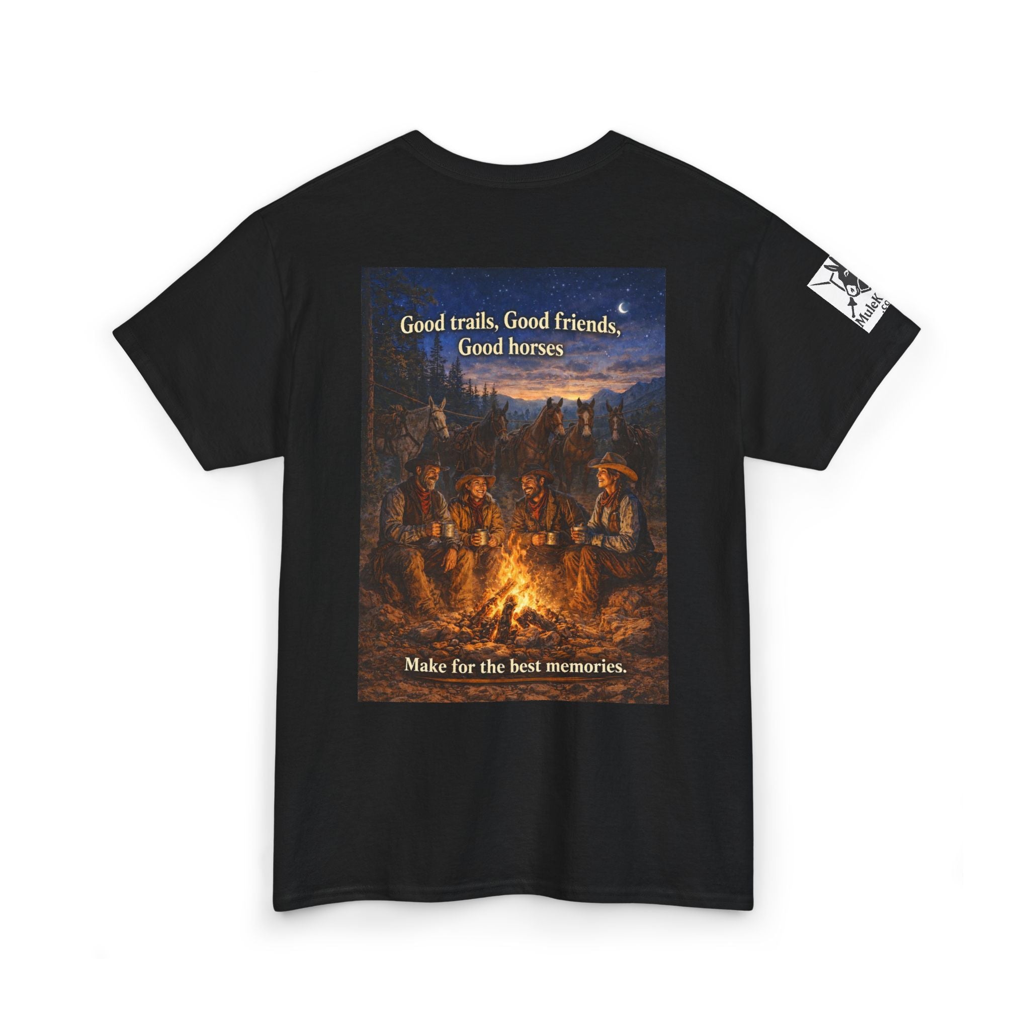 Campfire Cowboy T-Shirt — "Good Trails, Good Friends, Good Horses" Western Tee