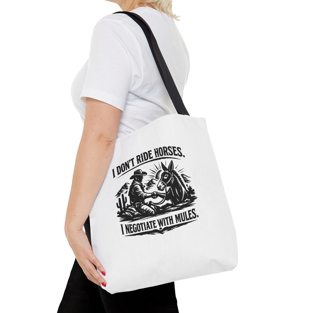 Tote Bag — "I Don't Ride Horses, I Negotiate With Mules" Western Farmer Tote
