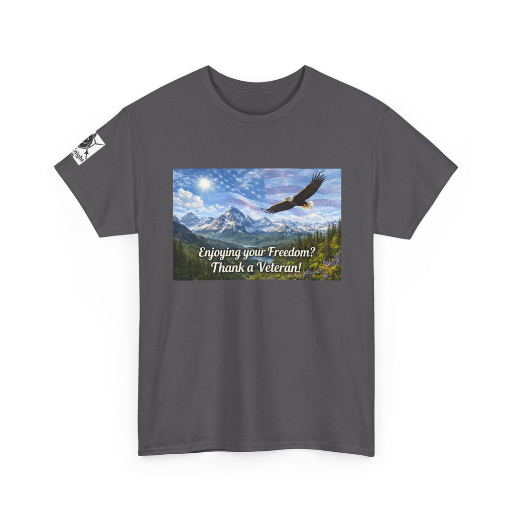 USA Graphic Tee - "Enjoying your freedom?  Thank a Vet!"