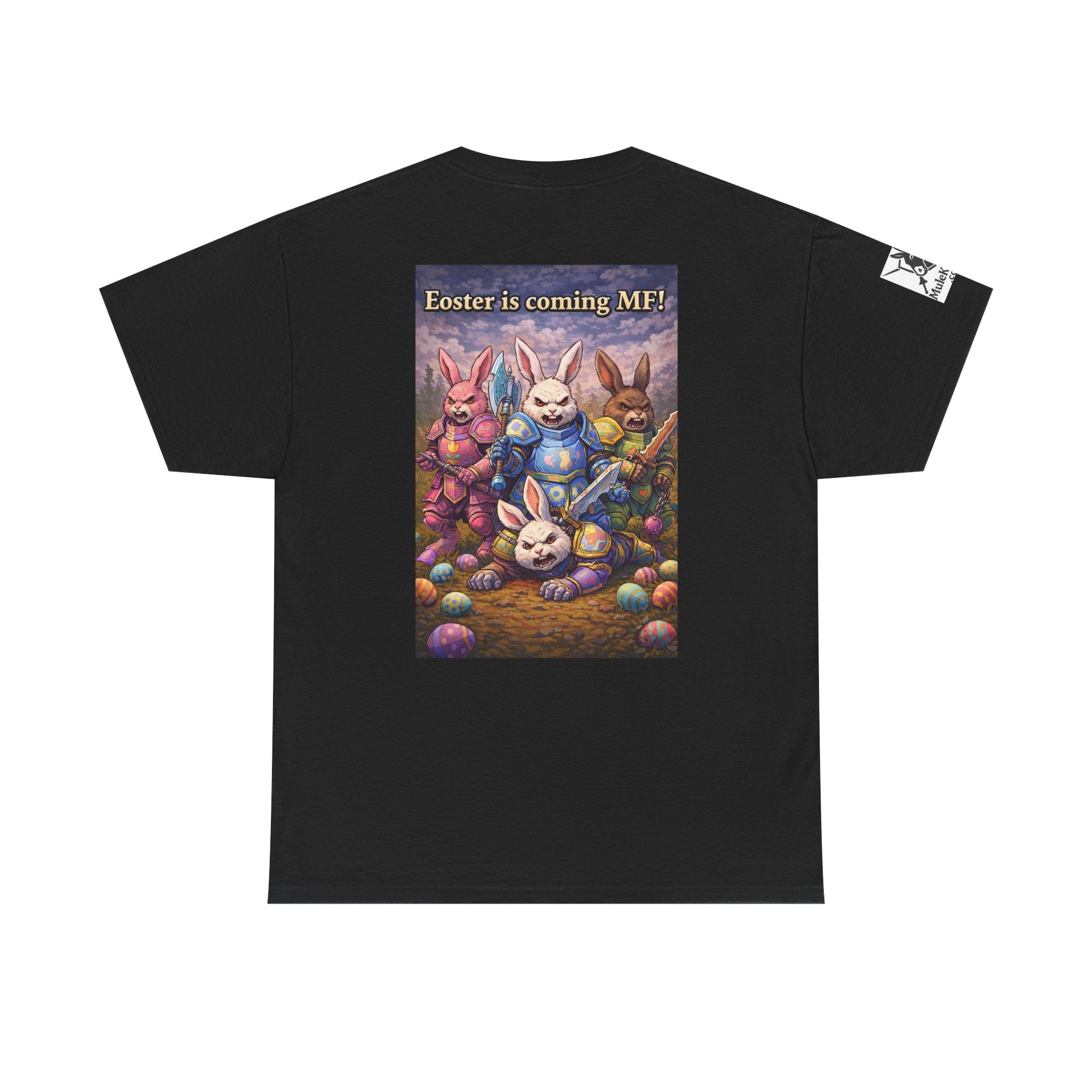 Gaming Tee— “Eoster is coming MF!" funny tee