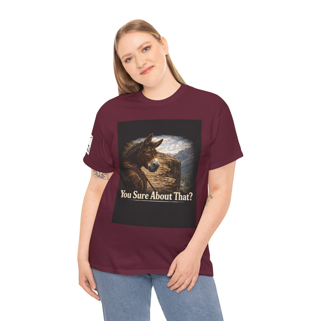 Funny Mule Tee "You Sure About That?" — Humorous Animal Graphic T-Shirt