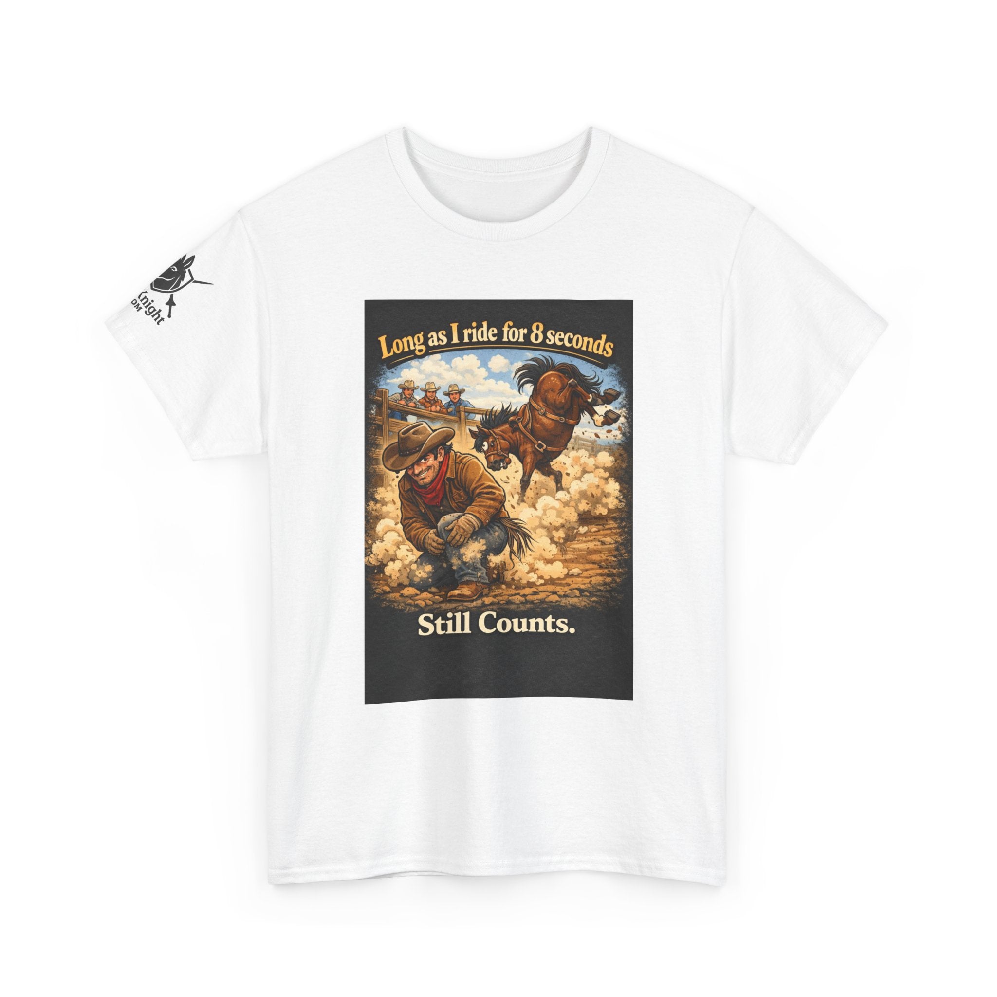 Rodeo As long as I ride 8 seconds - Still Counts T-Shirt — Cowboy Landscape Graphic Tee