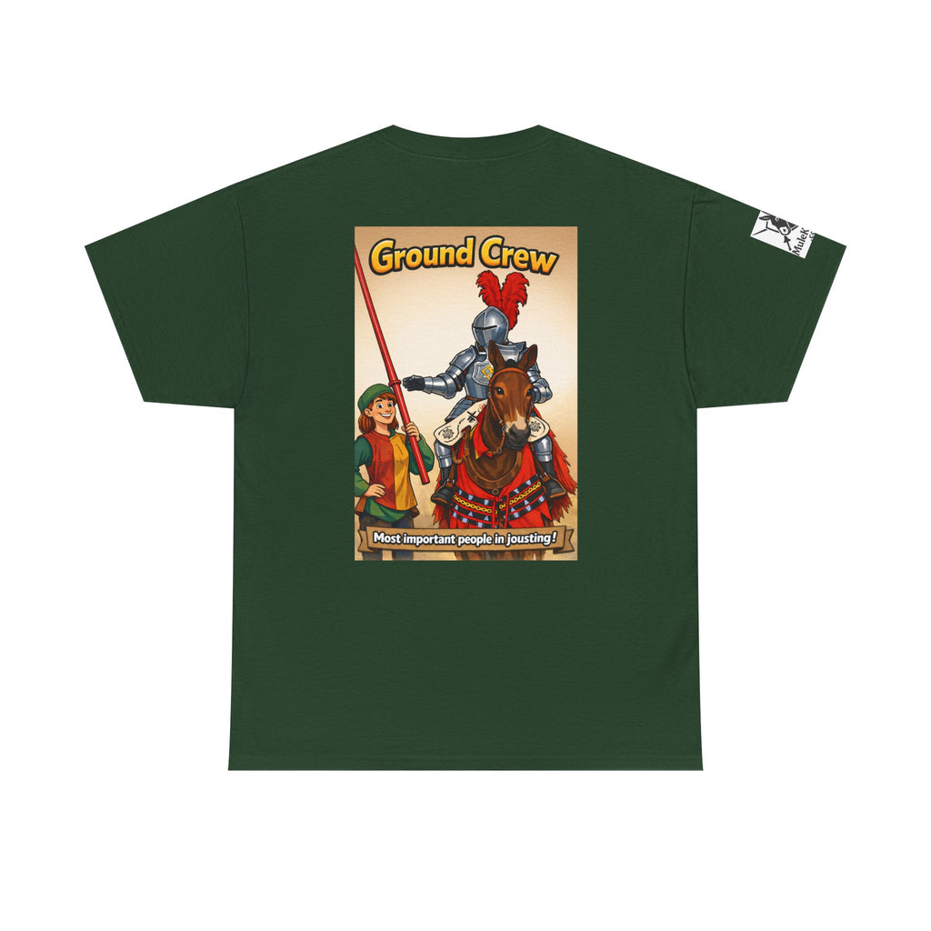 Ground Crew T-Shirt — "Most important people in Jousting!"