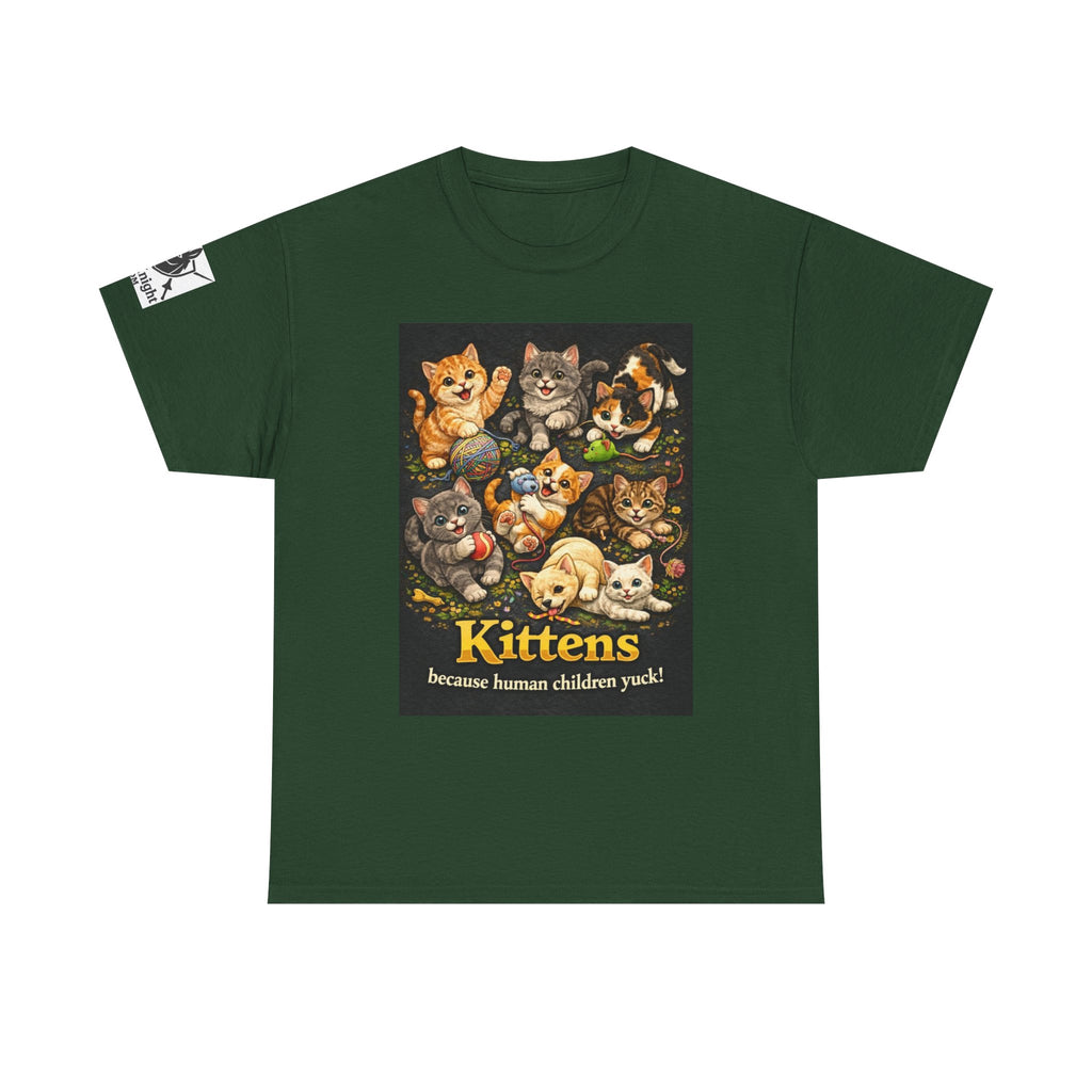 Kittens playing.  Kittens because human Children Yuck!  Teeshirt