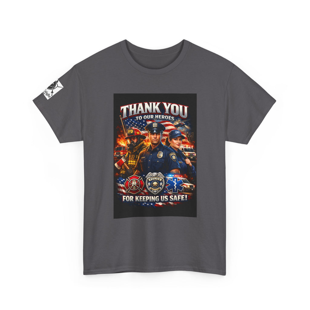 USA Flag Graphic Tee - "Thank you to our Heroes- For keeping us safe!"
