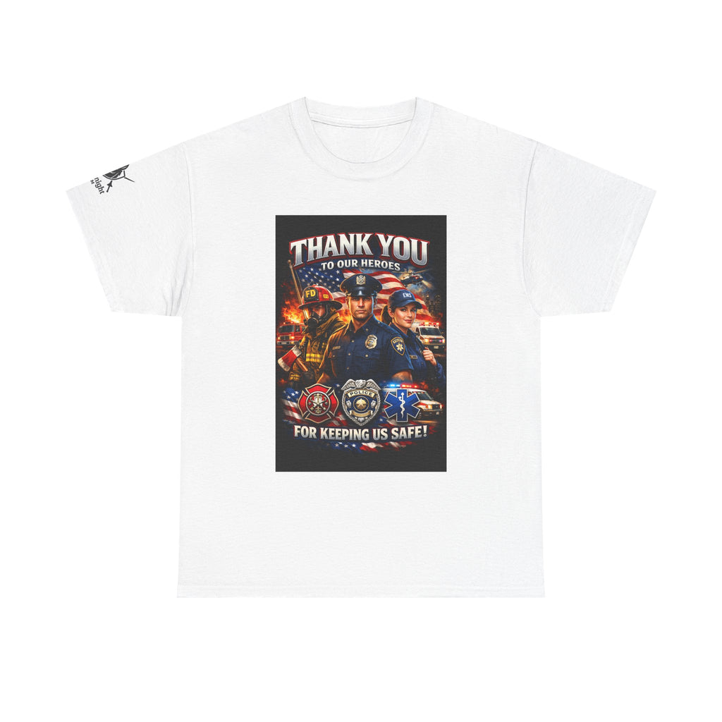 USA Flag Graphic Tee - "Thank you to our Heroes- For keeping us safe!"