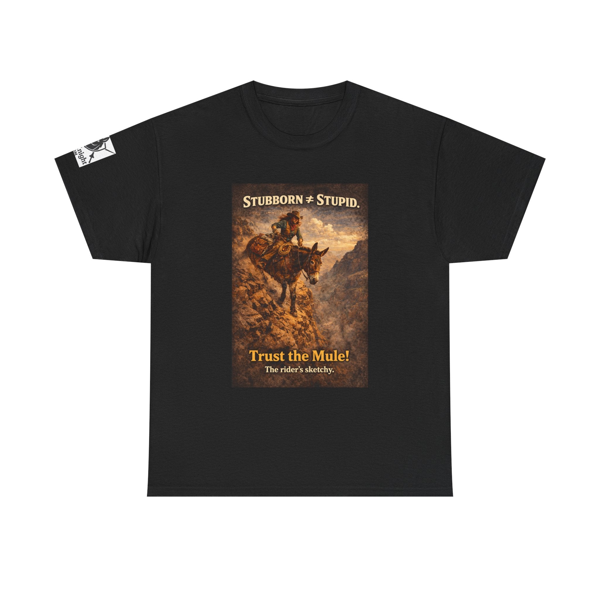 Mule Tee — "Stubborn not Stupid. Trust the Mule!" Vintage Western Humor T-Shirt