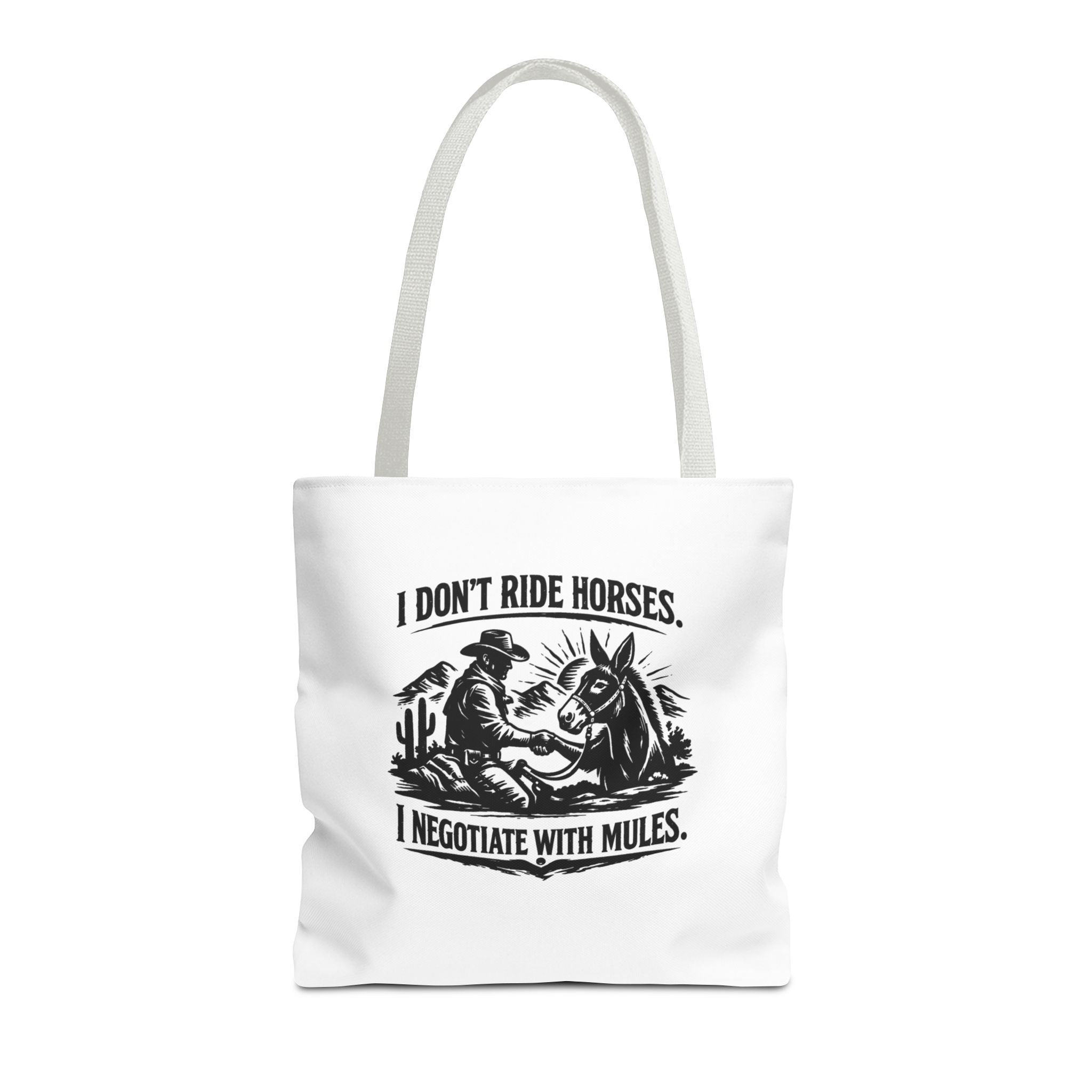 Tote Bag — "I Don't Ride Horses, I Negotiate With Mules" Western Farmer Tote