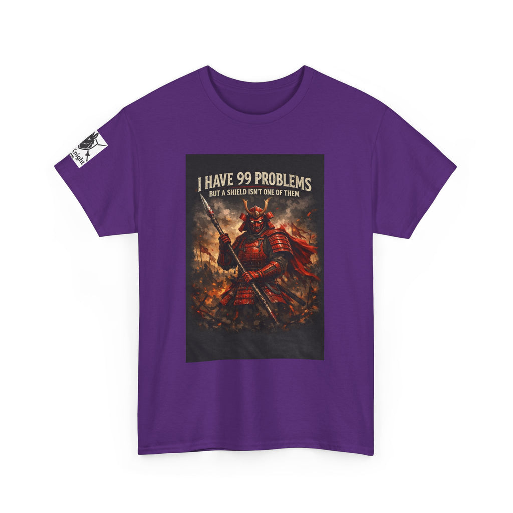 Samurai Warrior Graphic Tee — "I Have 99 Problems But A Shield Isn't One"